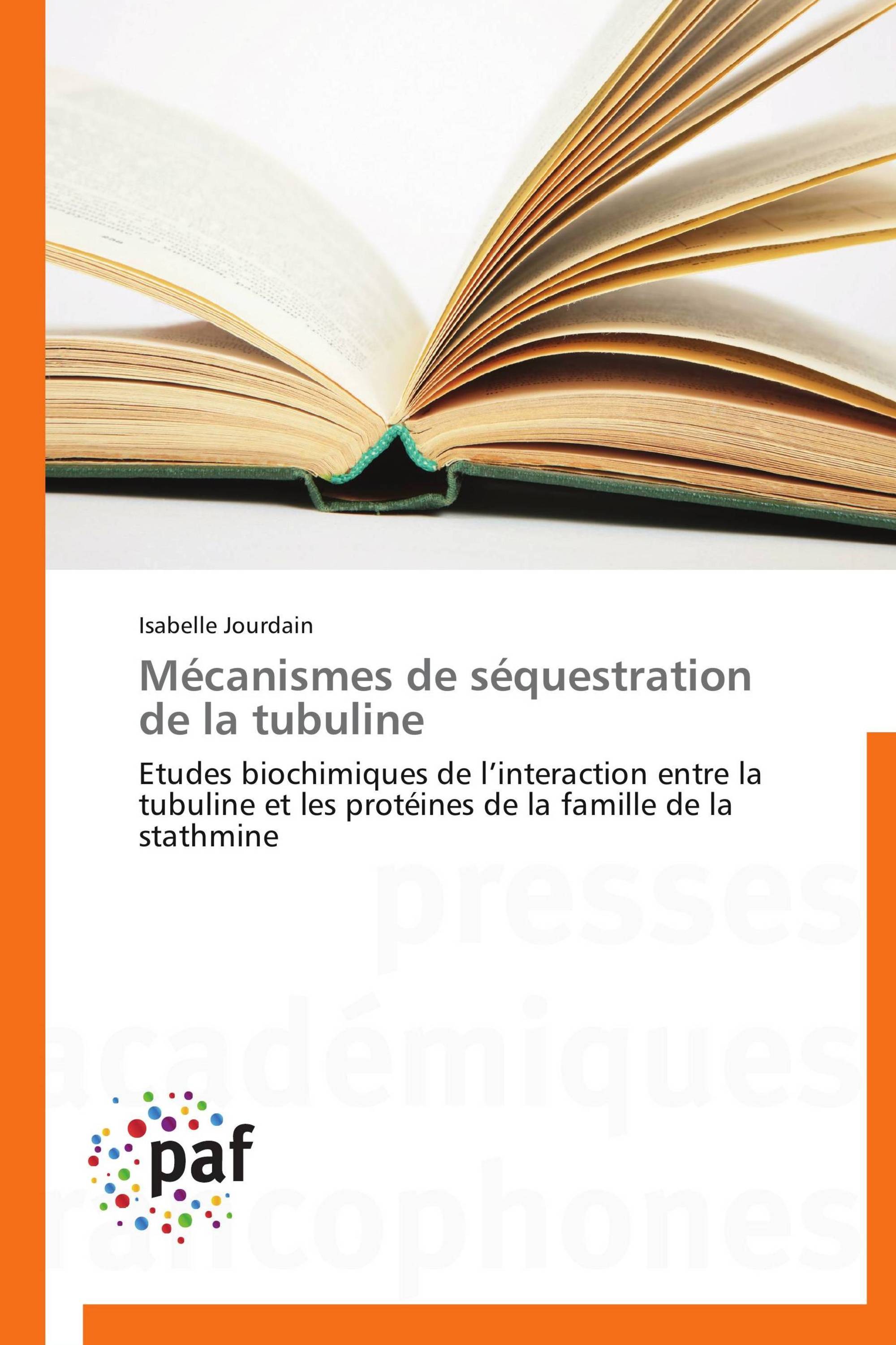 Mécanismes de séquestration de la tubuline