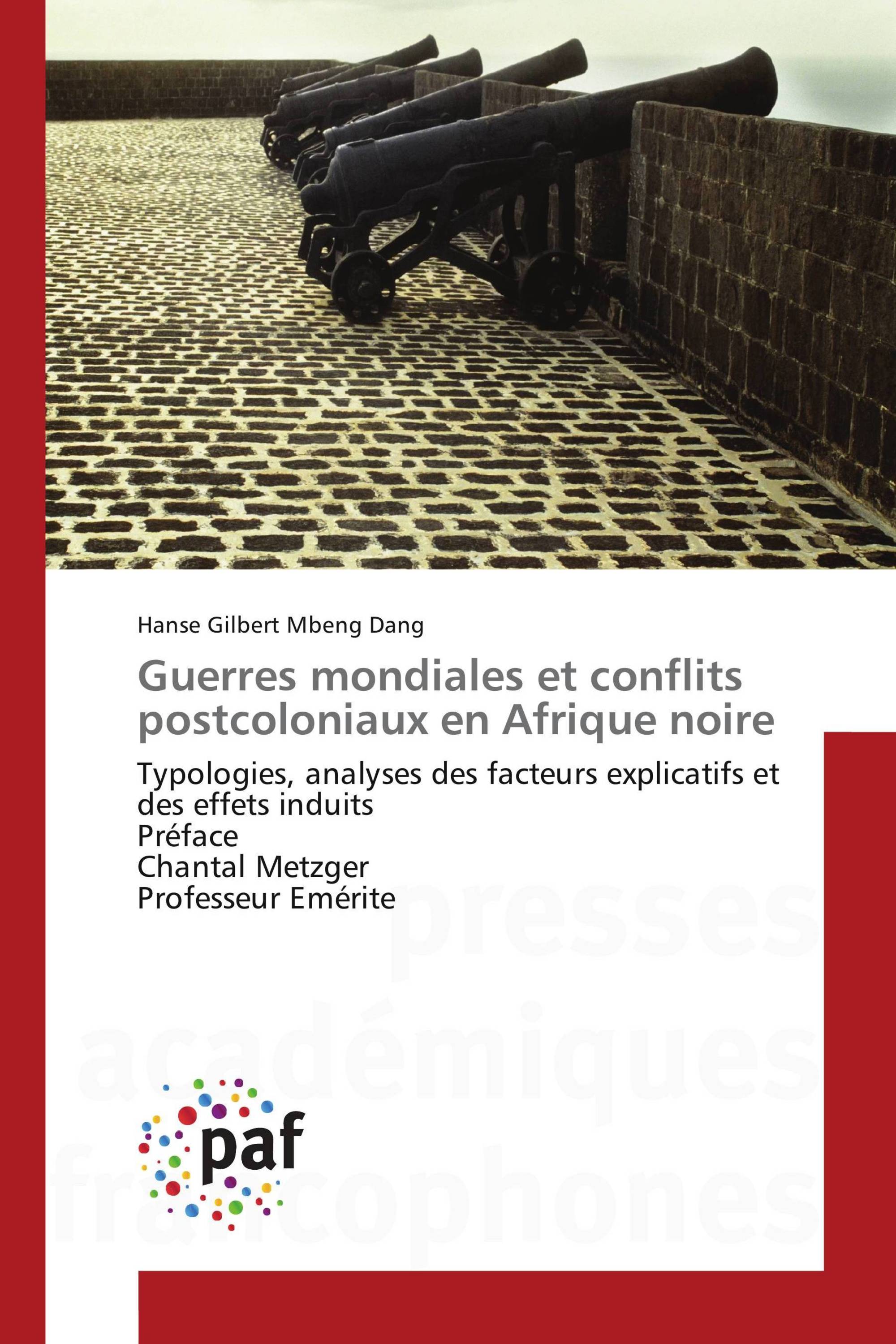 Guerres mondiales et conflits postcoloniaux en Afrique noire