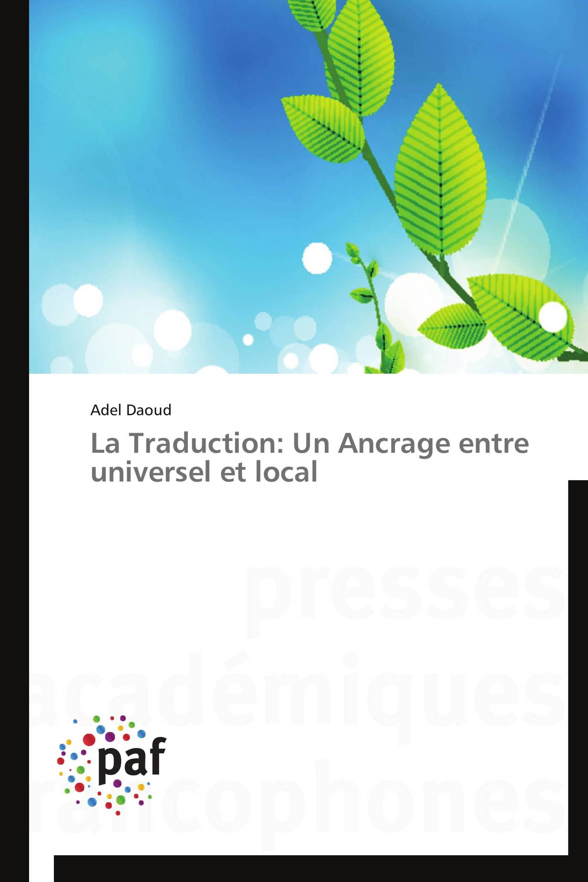 La Traduction: Un Ancrage entre universel et local