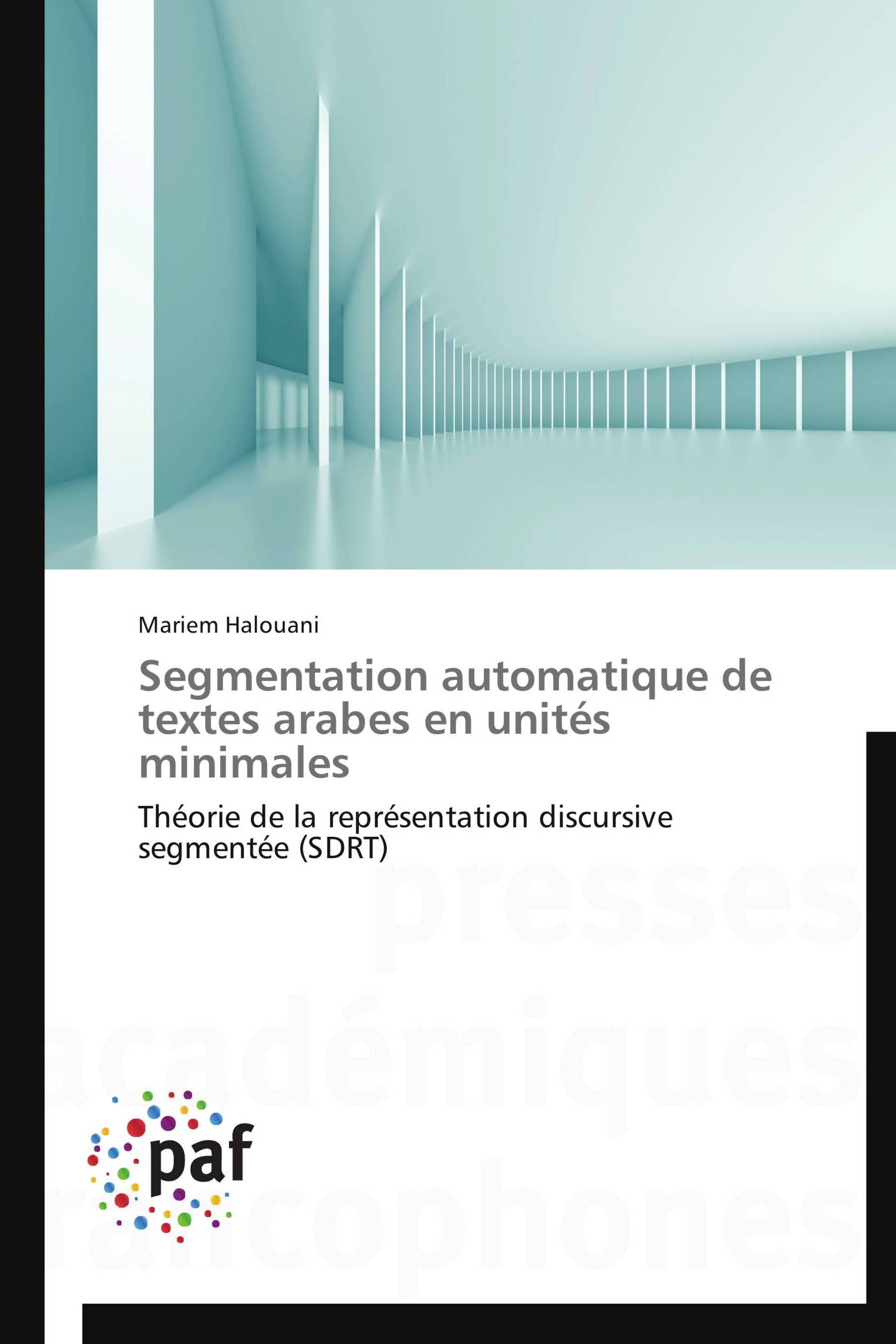 Segmentation automatique de textes arabes en unités minimales