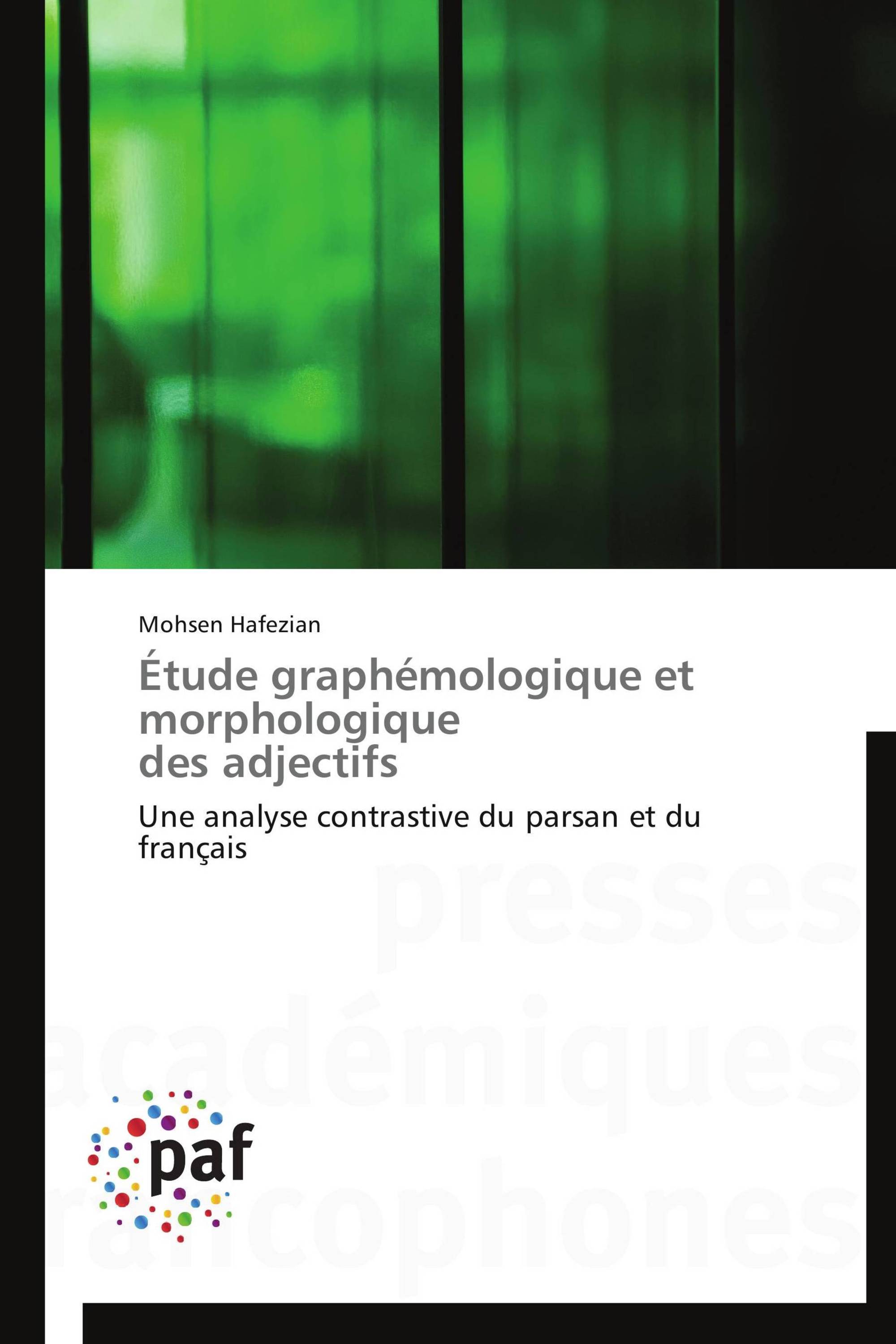 Étude graphémologique et morphologique  des adjectifs