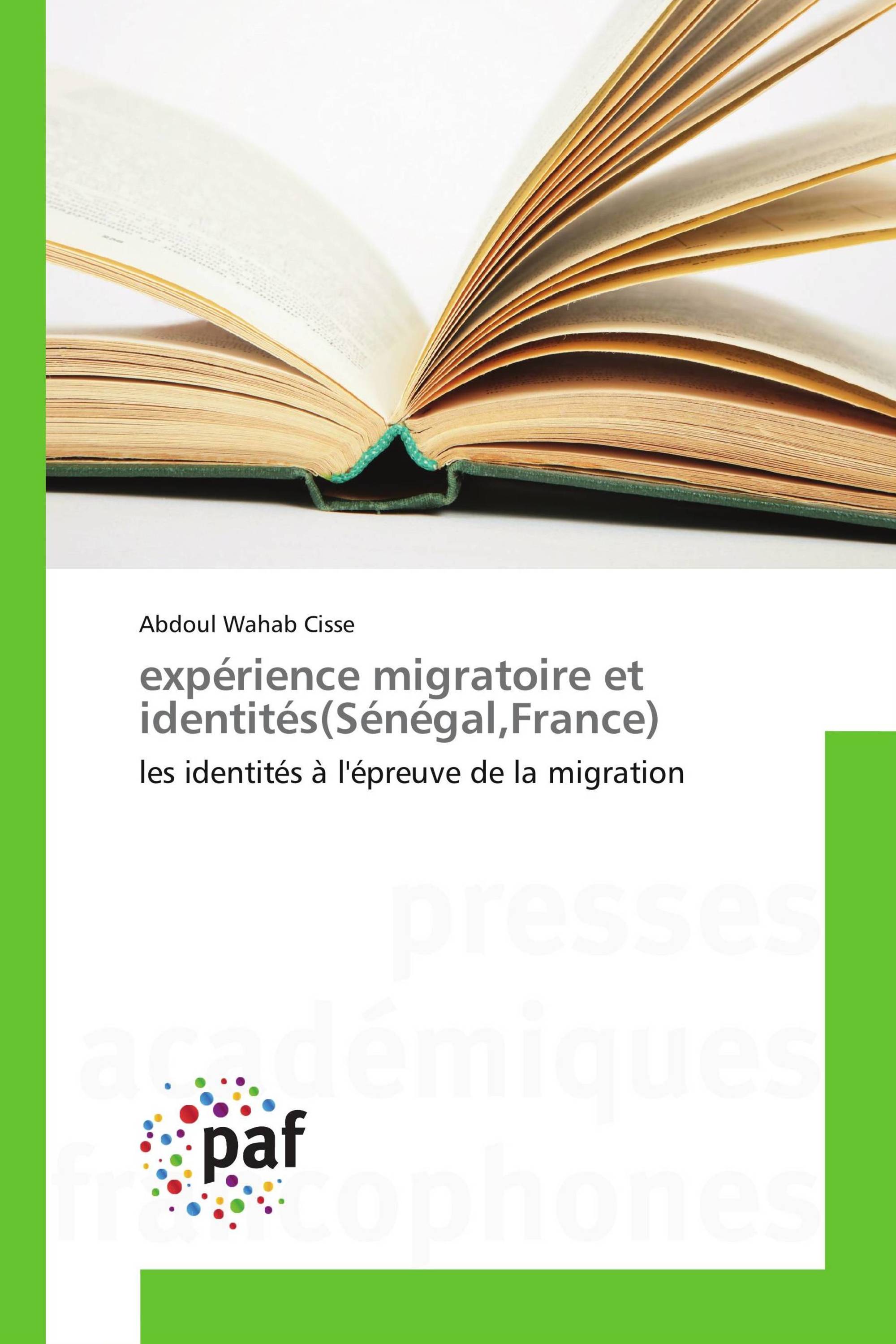 expérience migratoire et identités(Sénégal,France)