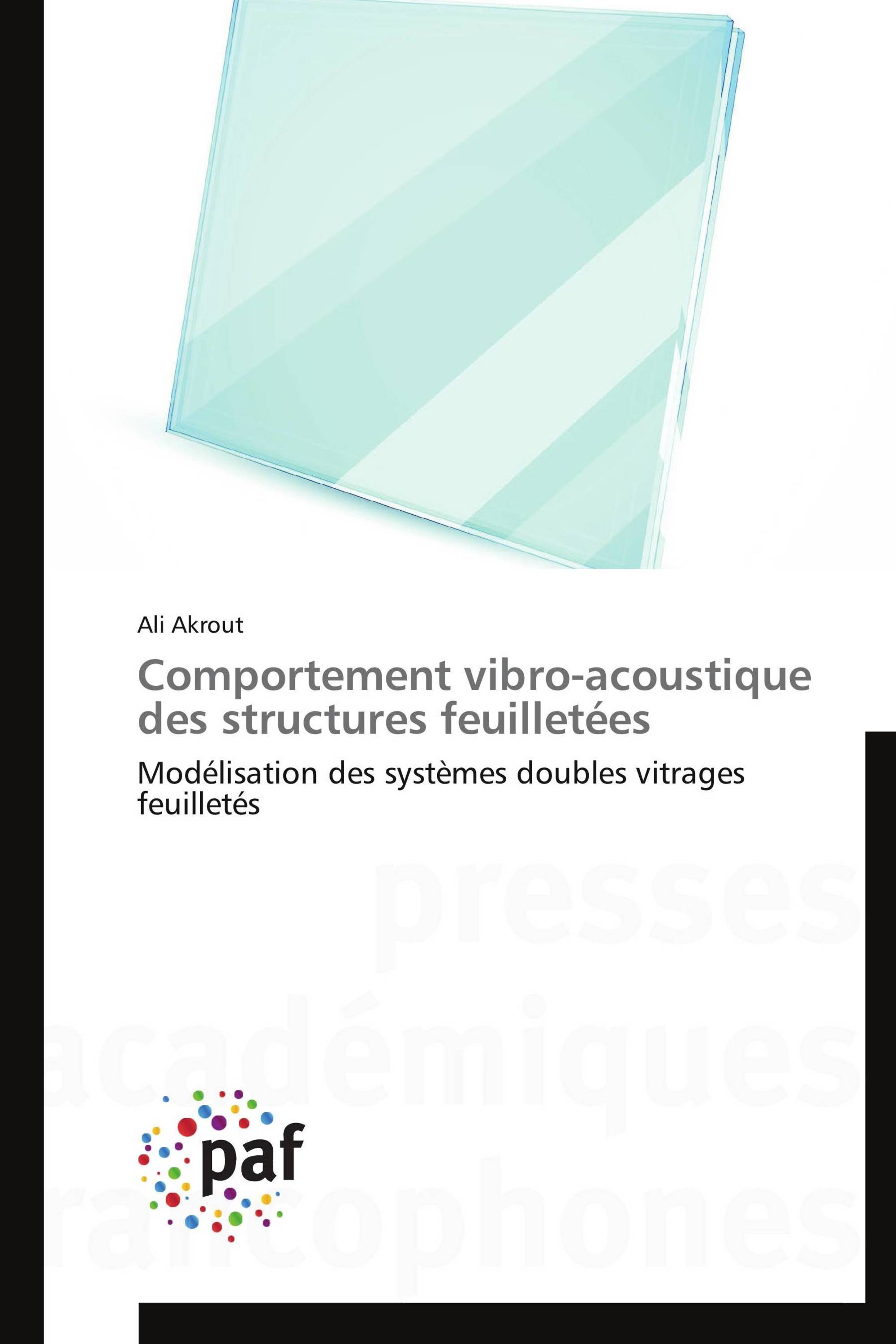 Comportement vibro-acoustique des structures feuilletées