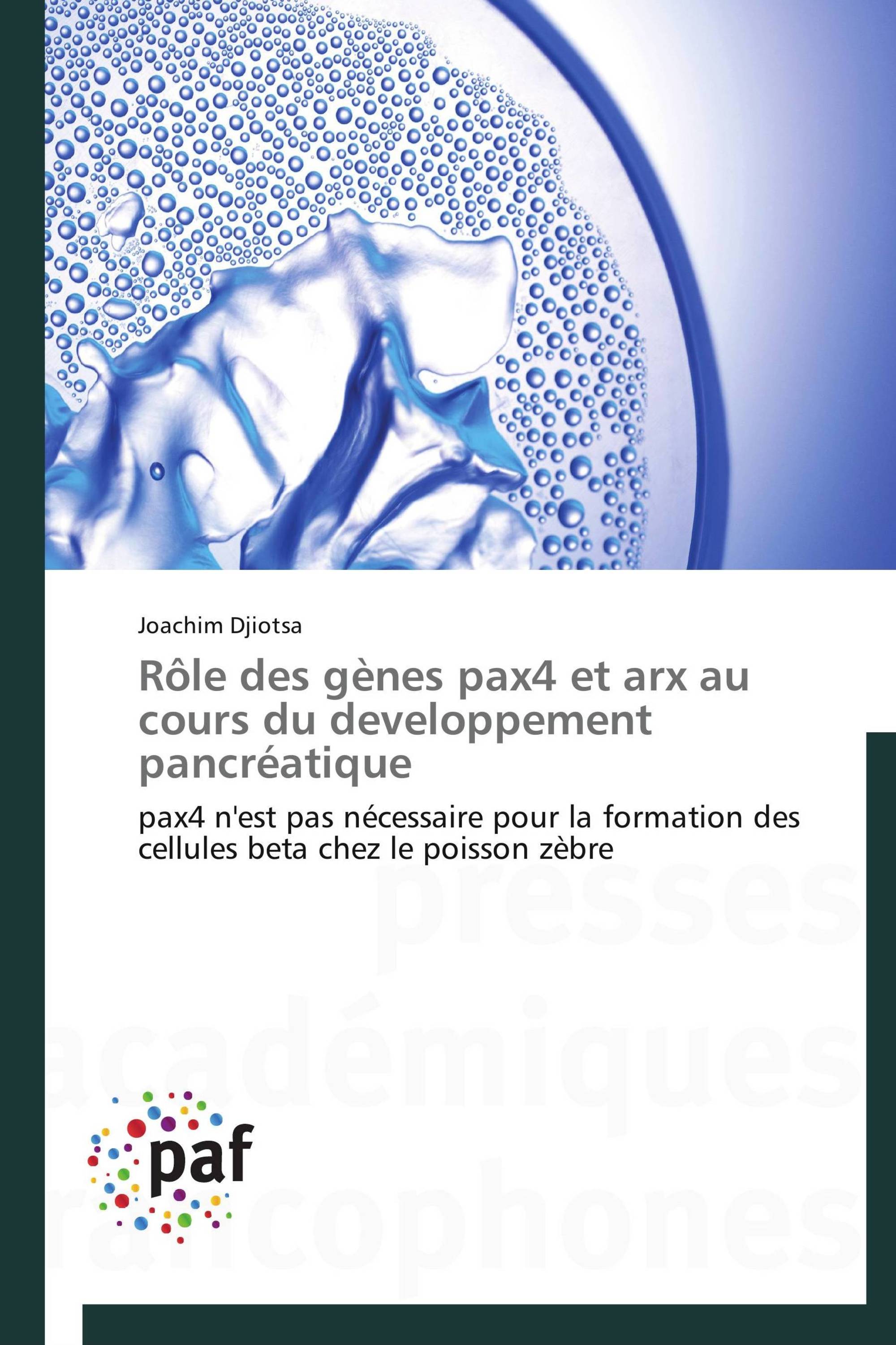 Rôle des gènes pax4 et arx au cours du developpement pancréatique