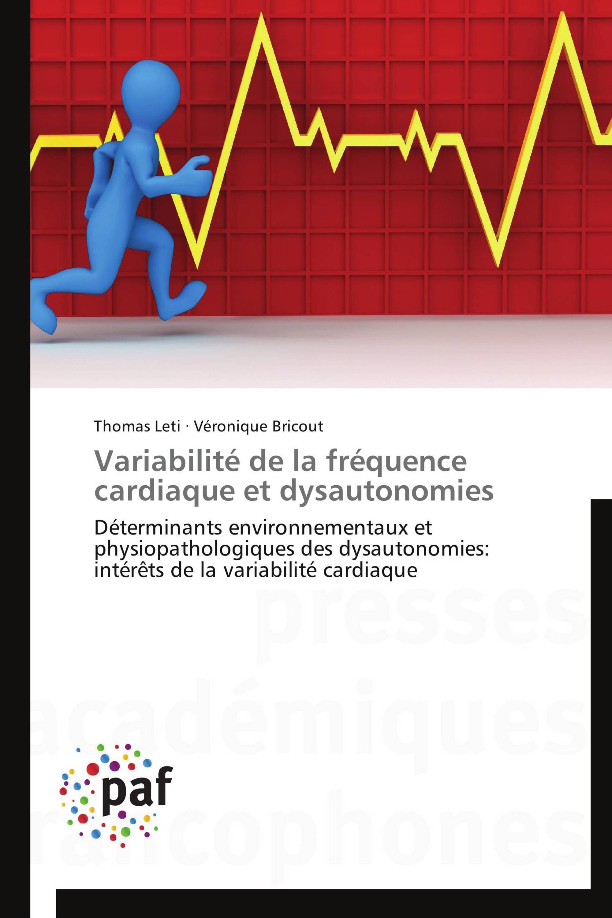 Variabilité de la fréquence cardiaque et dysautonomies