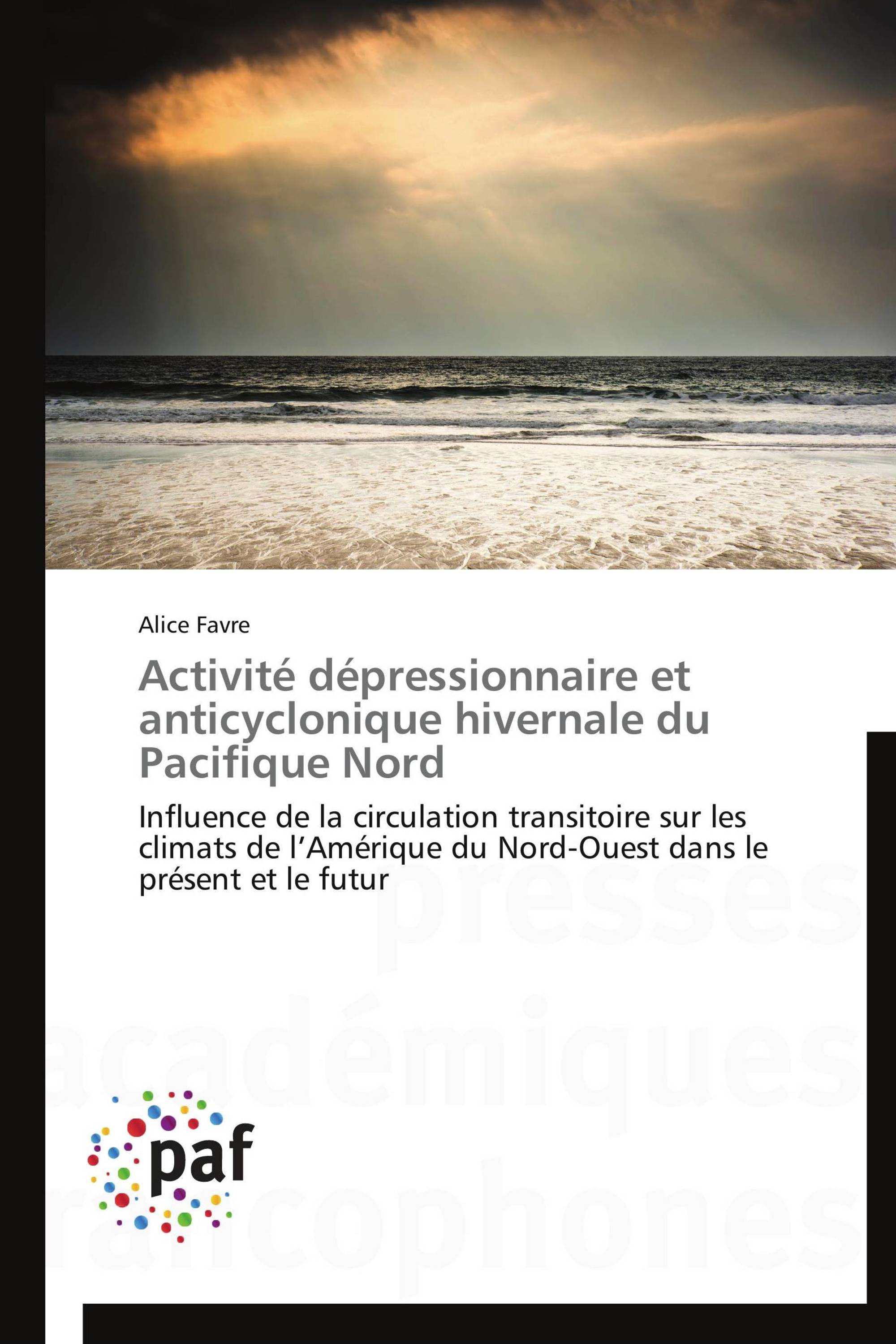 Activité dépressionnaire et anticyclonique hivernale du Pacifique Nord