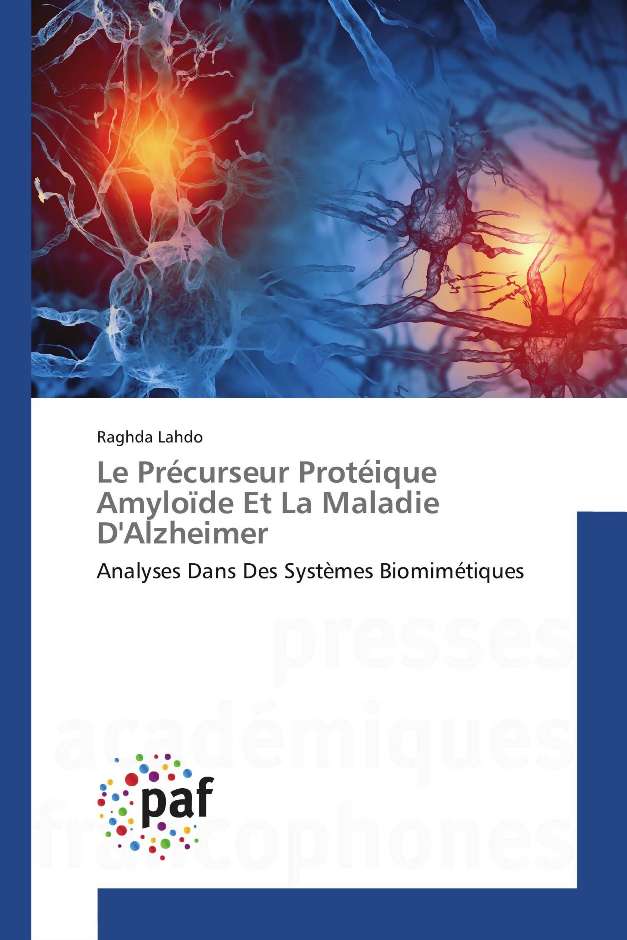 Le Précurseur Protéique Amyloïde Et La Maladie D'Alzheimer