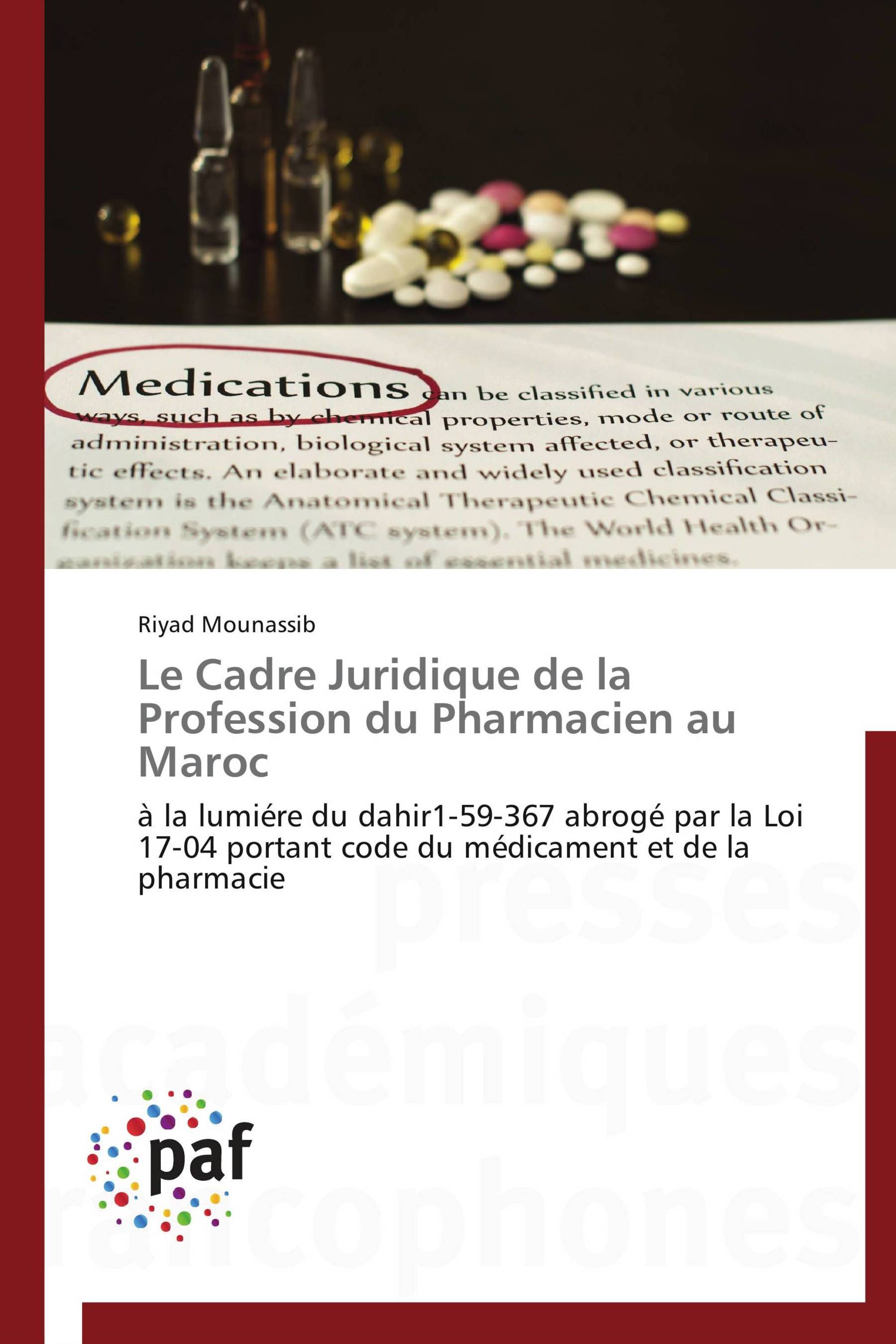 Le Cadre Juridique de la Profession du Pharmacien au Maroc