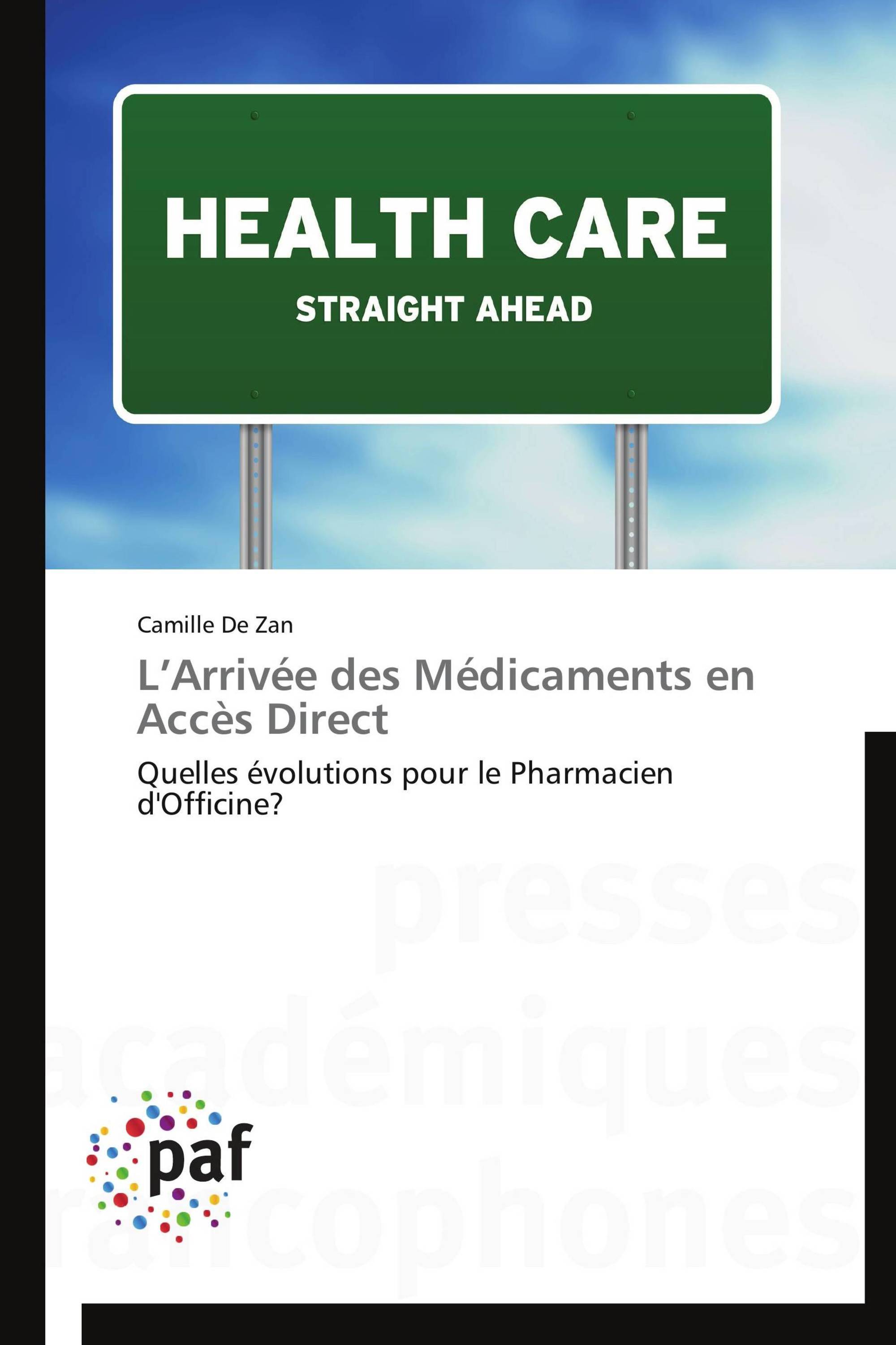 L’Arrivée des Médicaments en Accès Direct