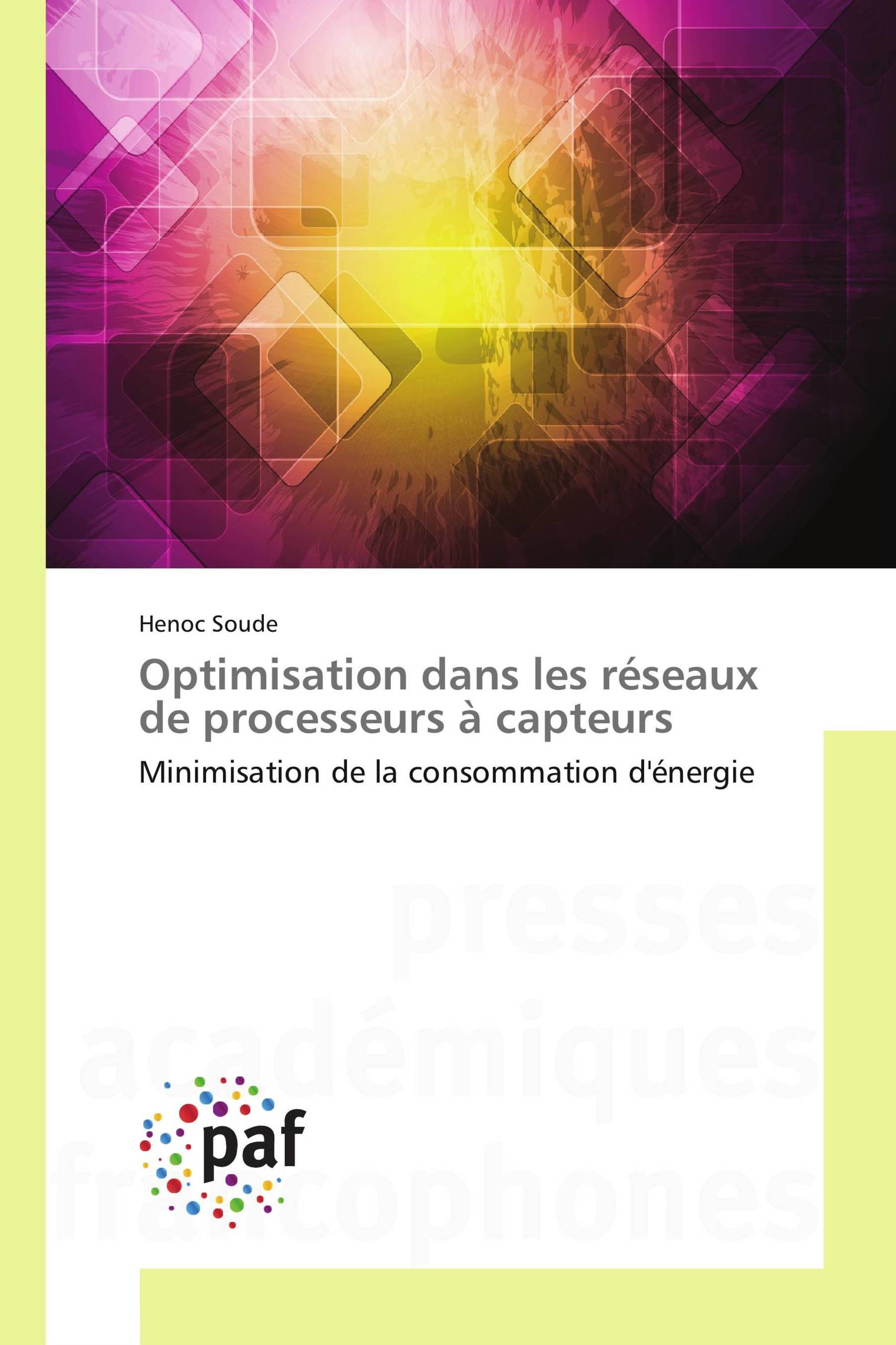 Optimisation dans les réseaux de processeurs à capteurs