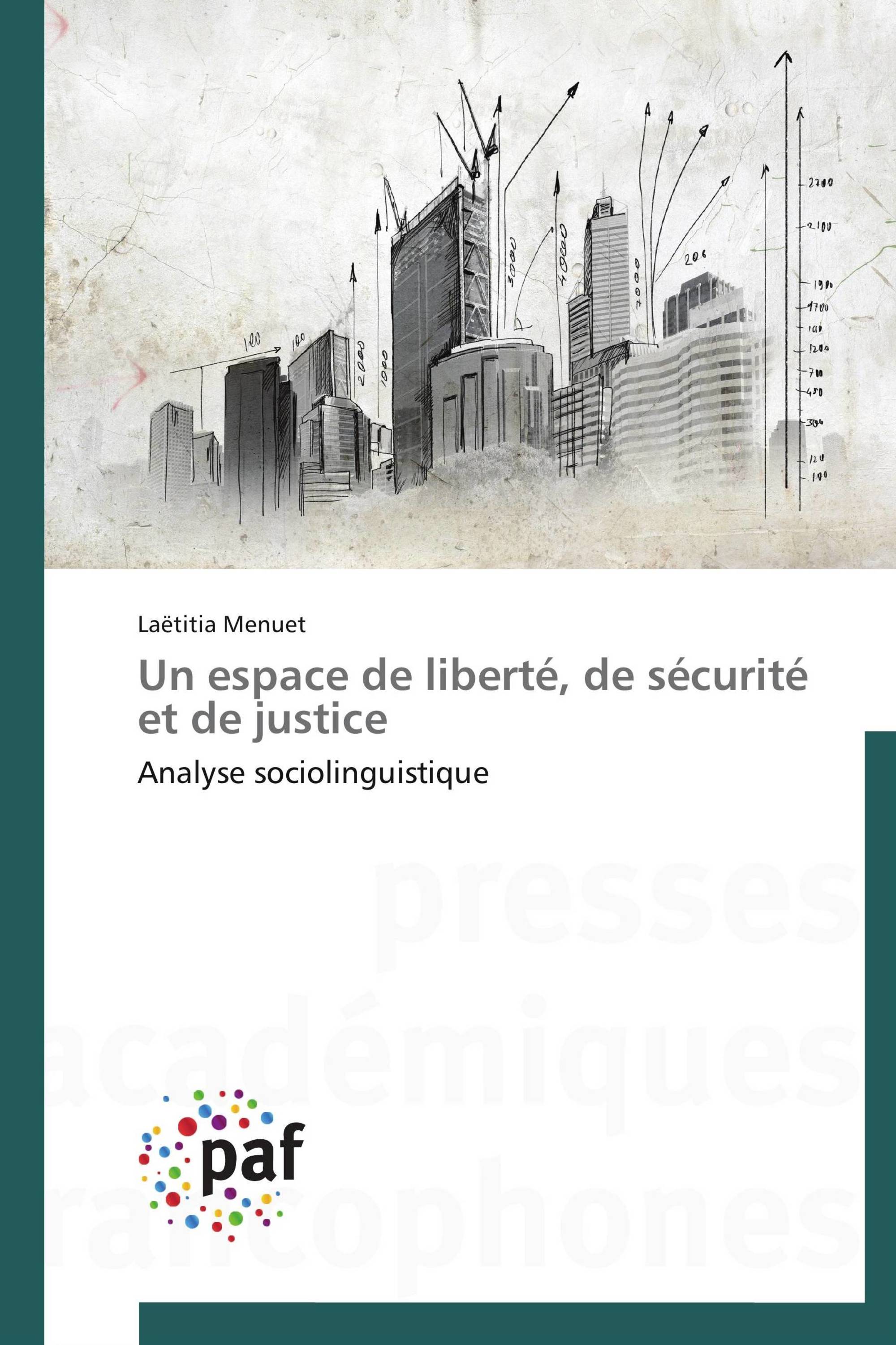 Un espace de liberté, de sécurité et de justice