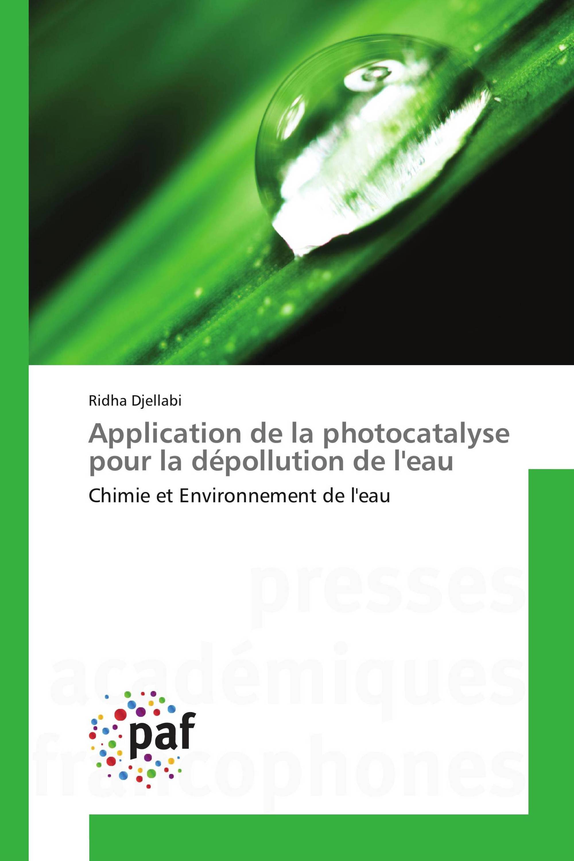 Application de la photocatalyse pour la dépollution de l'eau