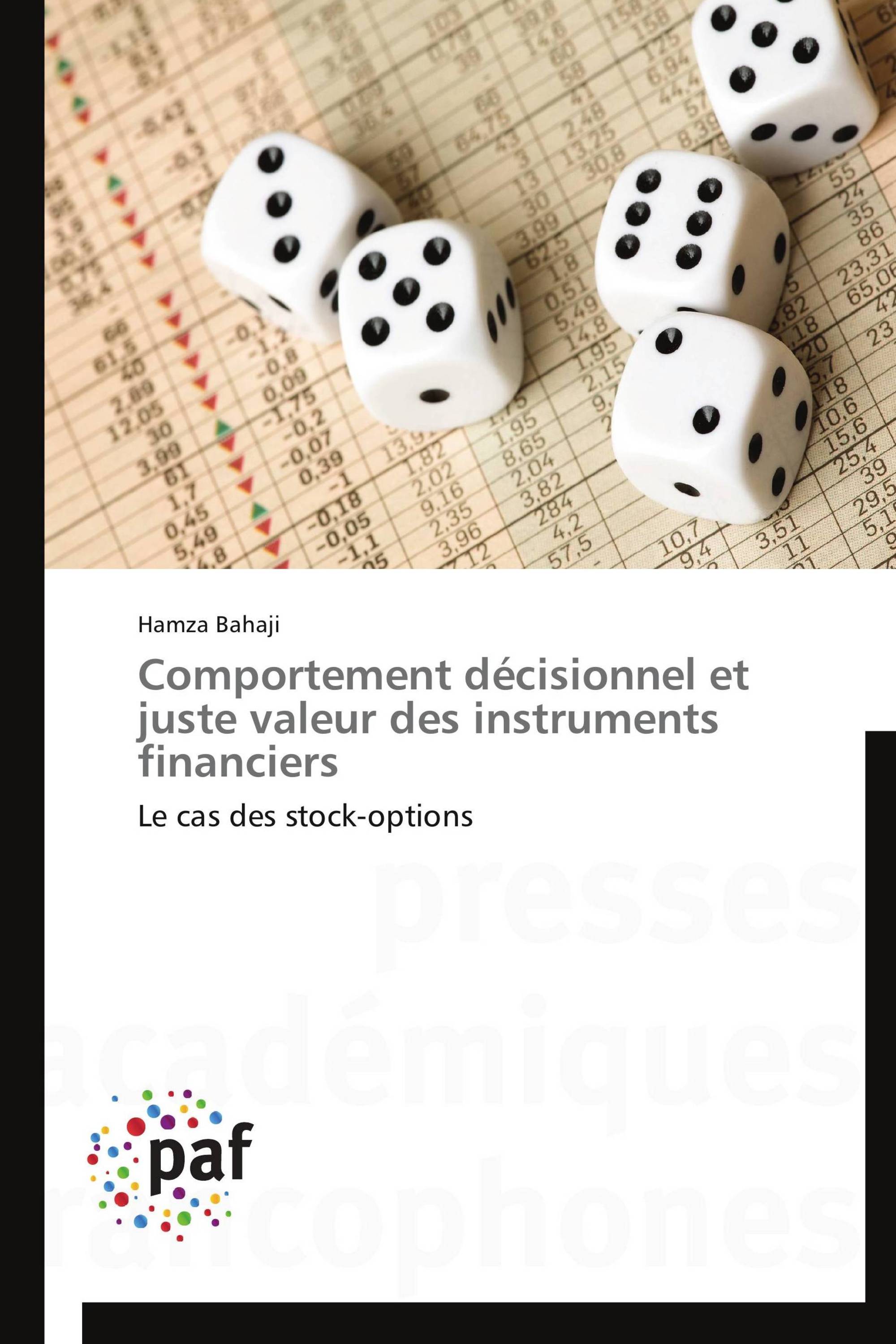 Comportement décisionnel et juste valeur des instruments financiers