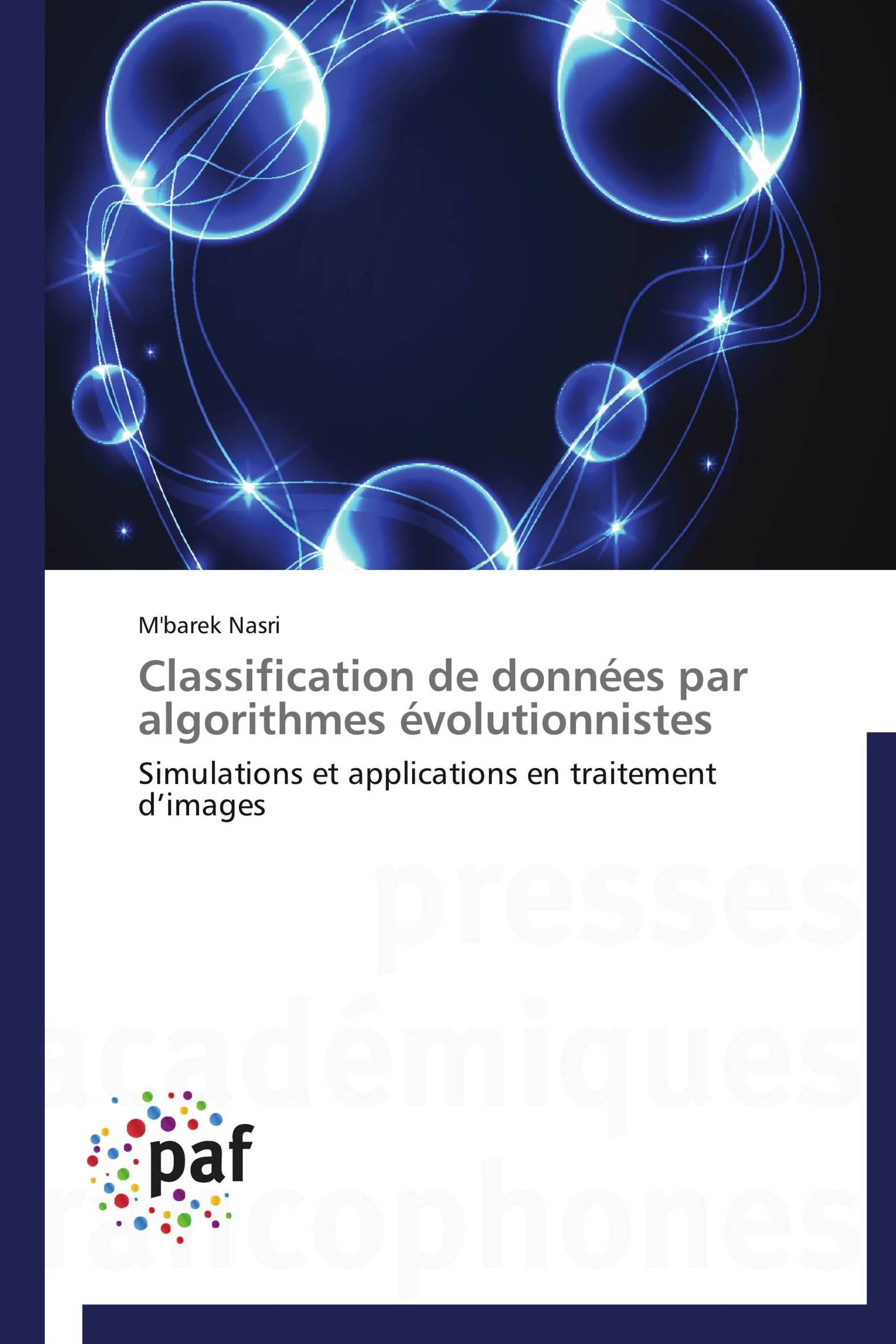 Classification de données par algorithmes évolutionnistes