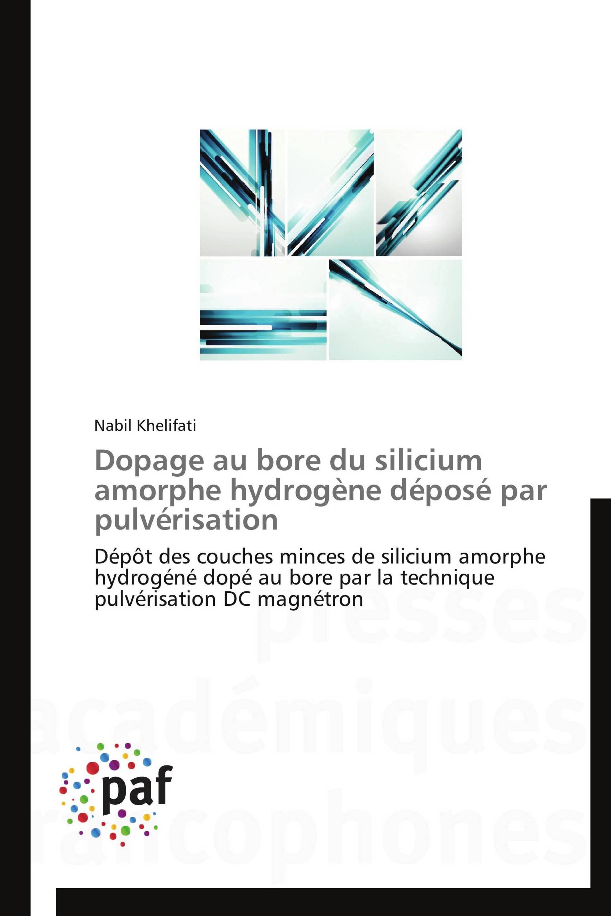 Dopage au bore du silicium amorphe hydrogène déposé par pulvérisation