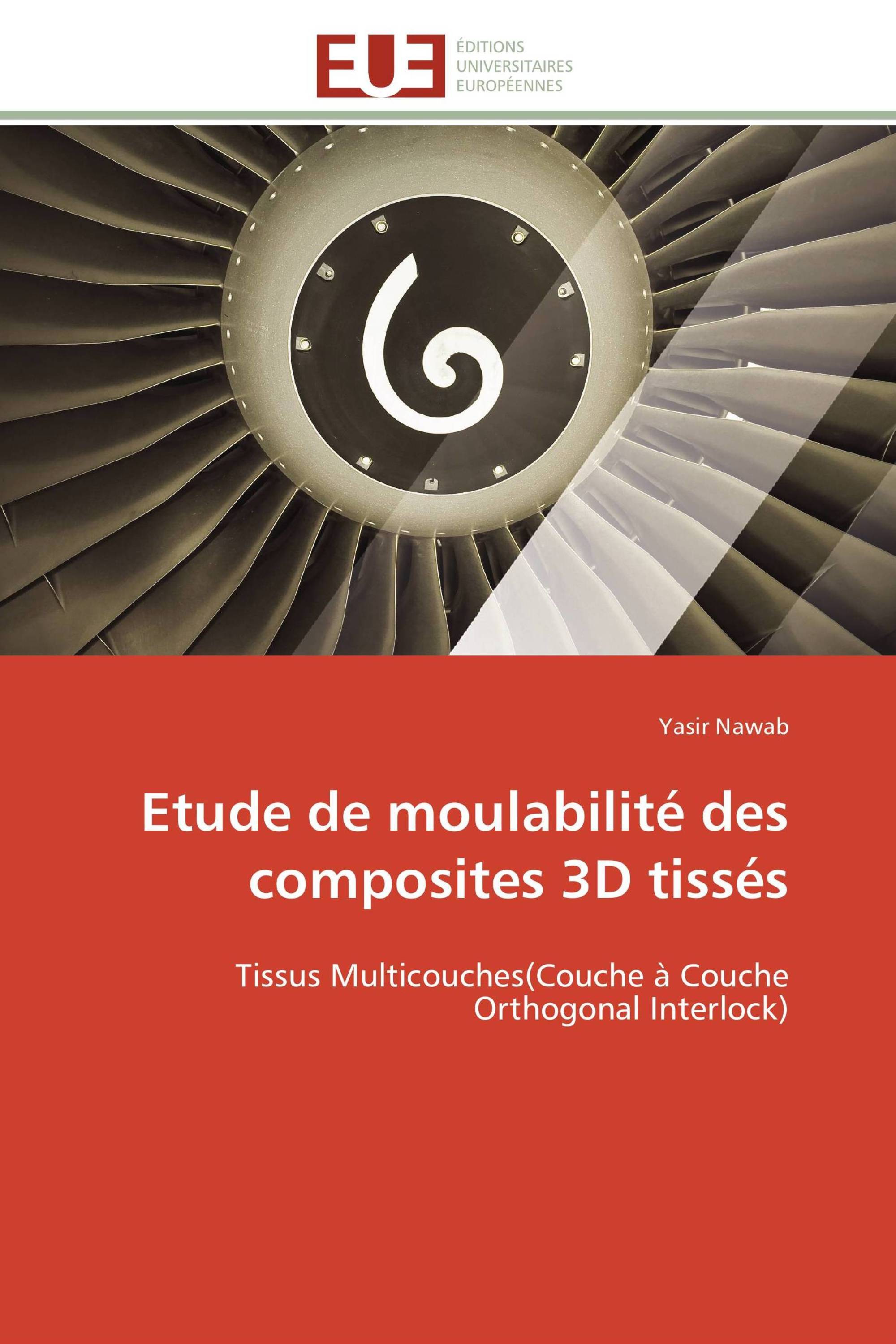 Etude de moulabilité des composites 3D tissés