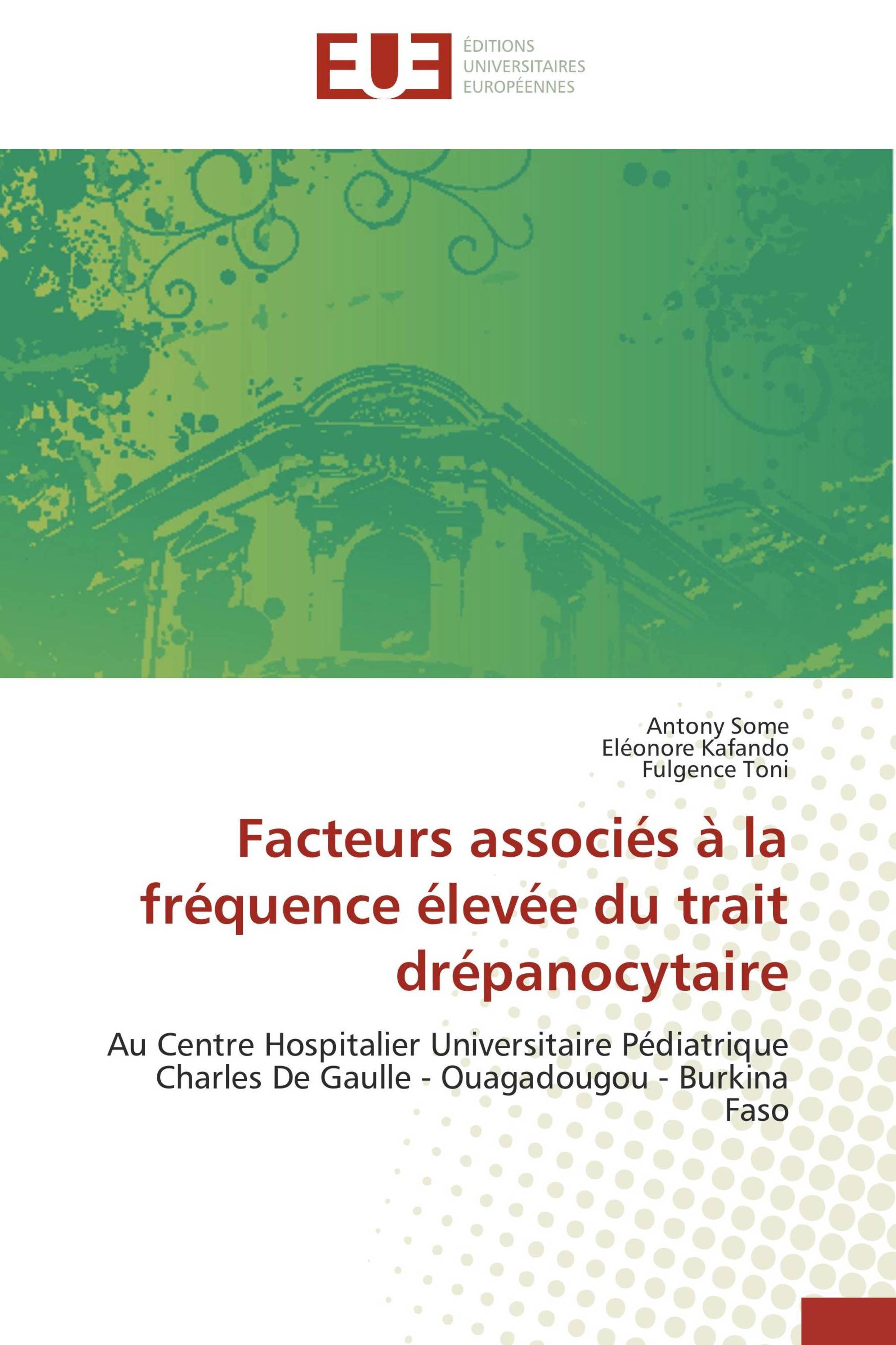 Facteurs associés à la fréquence élevée du trait drépanocytaire