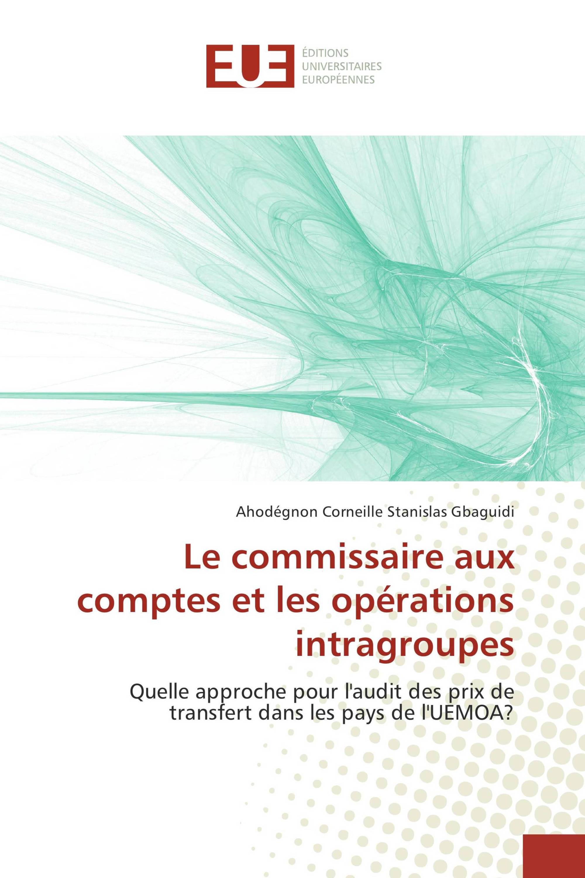 Le commissaire aux comptes et les opérations intragroupes