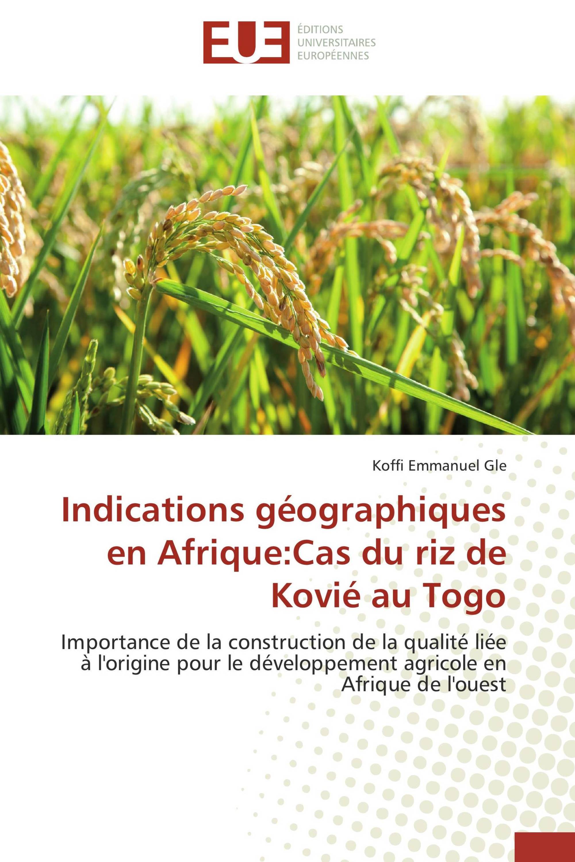 Indications géographiques en Afrique:Cas du riz de Kovié au Togo