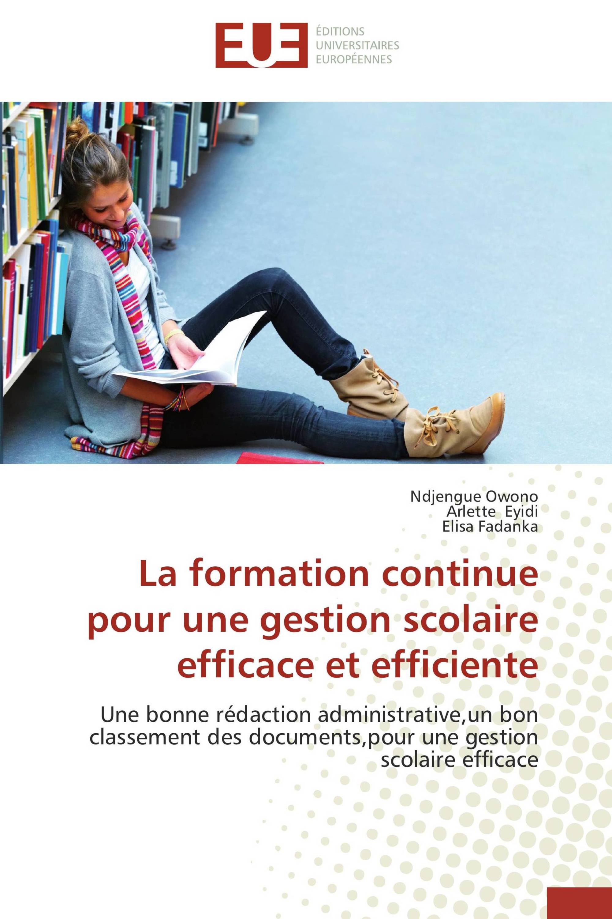 La formation continue pour une gestion scolaire efficace et efficiente