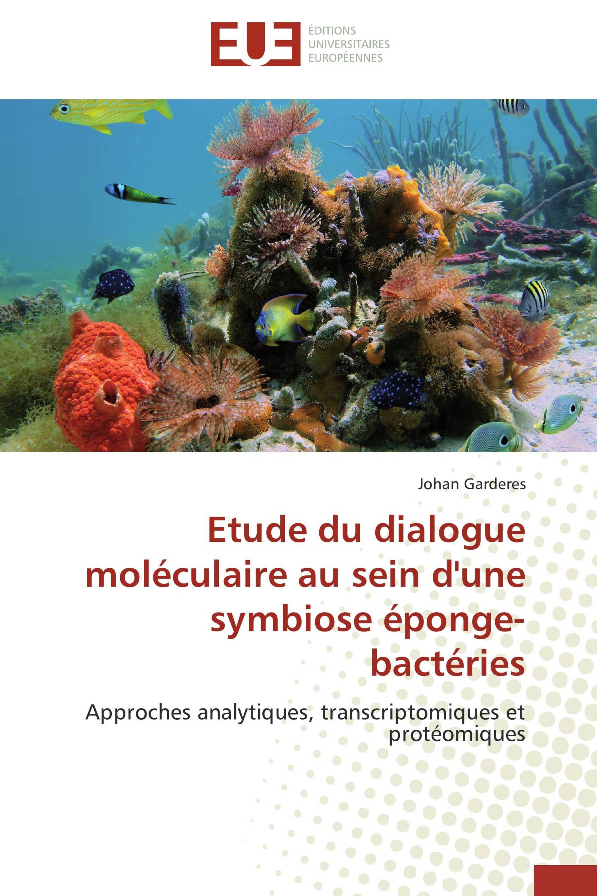 Etude du dialogue moléculaire au sein d'une symbiose éponge-bactéries