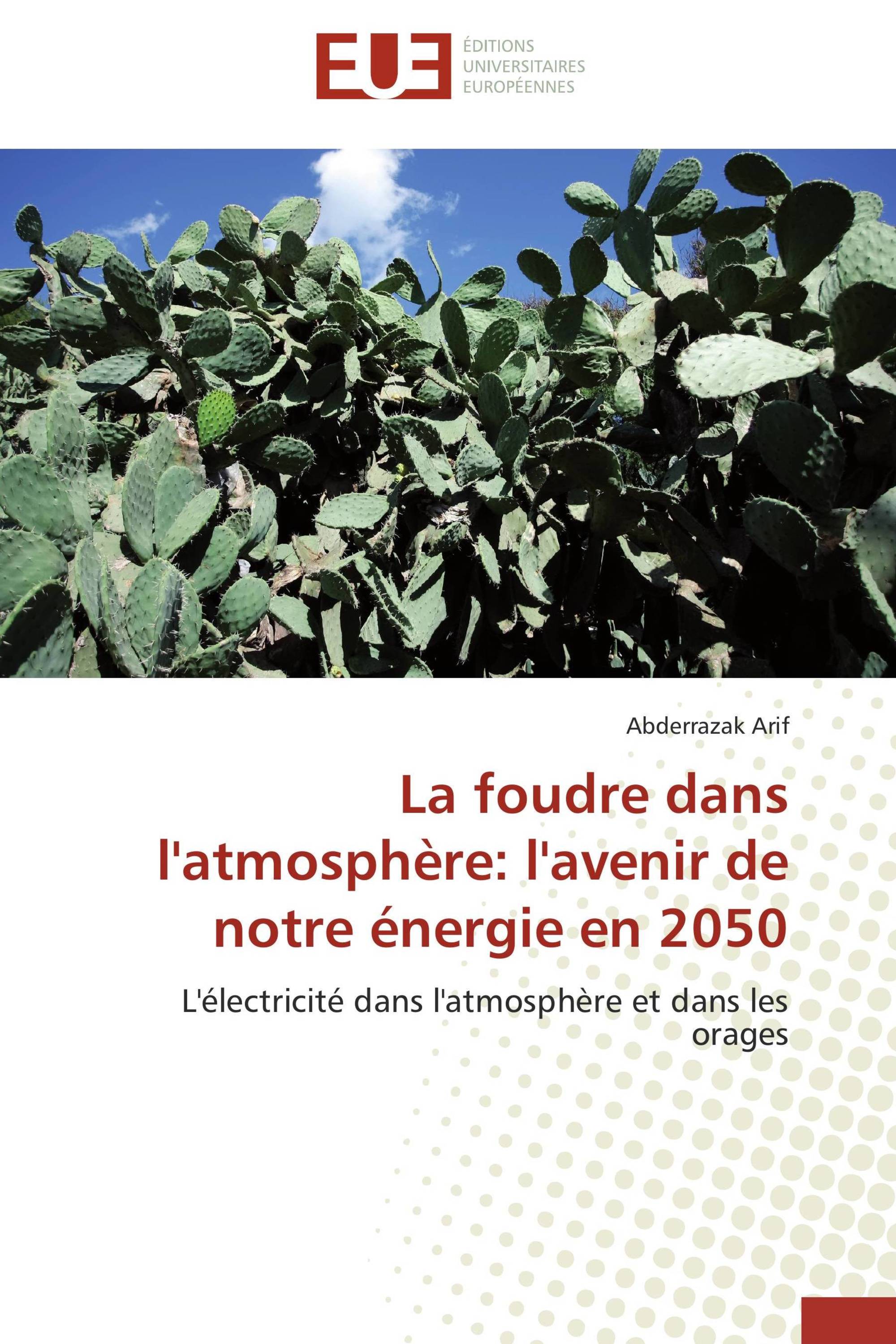 La foudre dans l'atmosphère: l'avenir de notre énergie en 2050