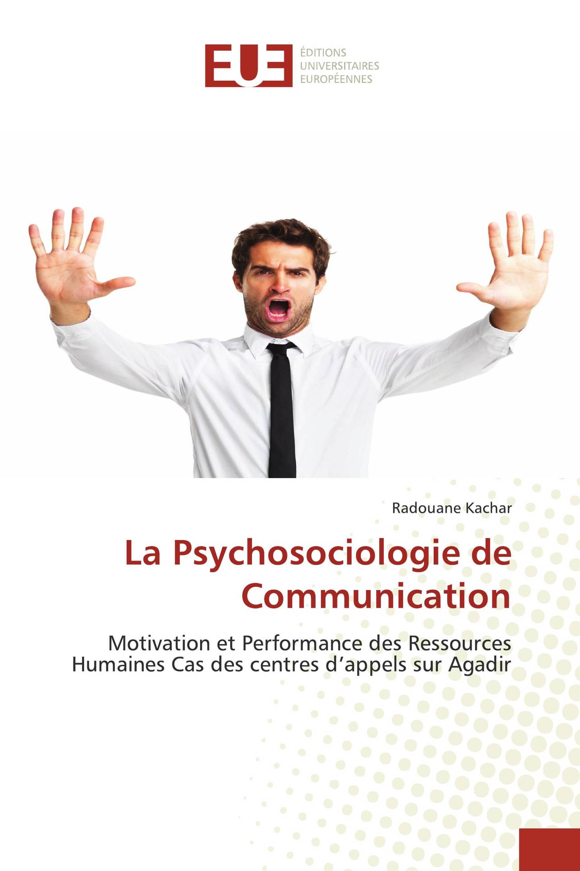 La Psychosociologie de Communication