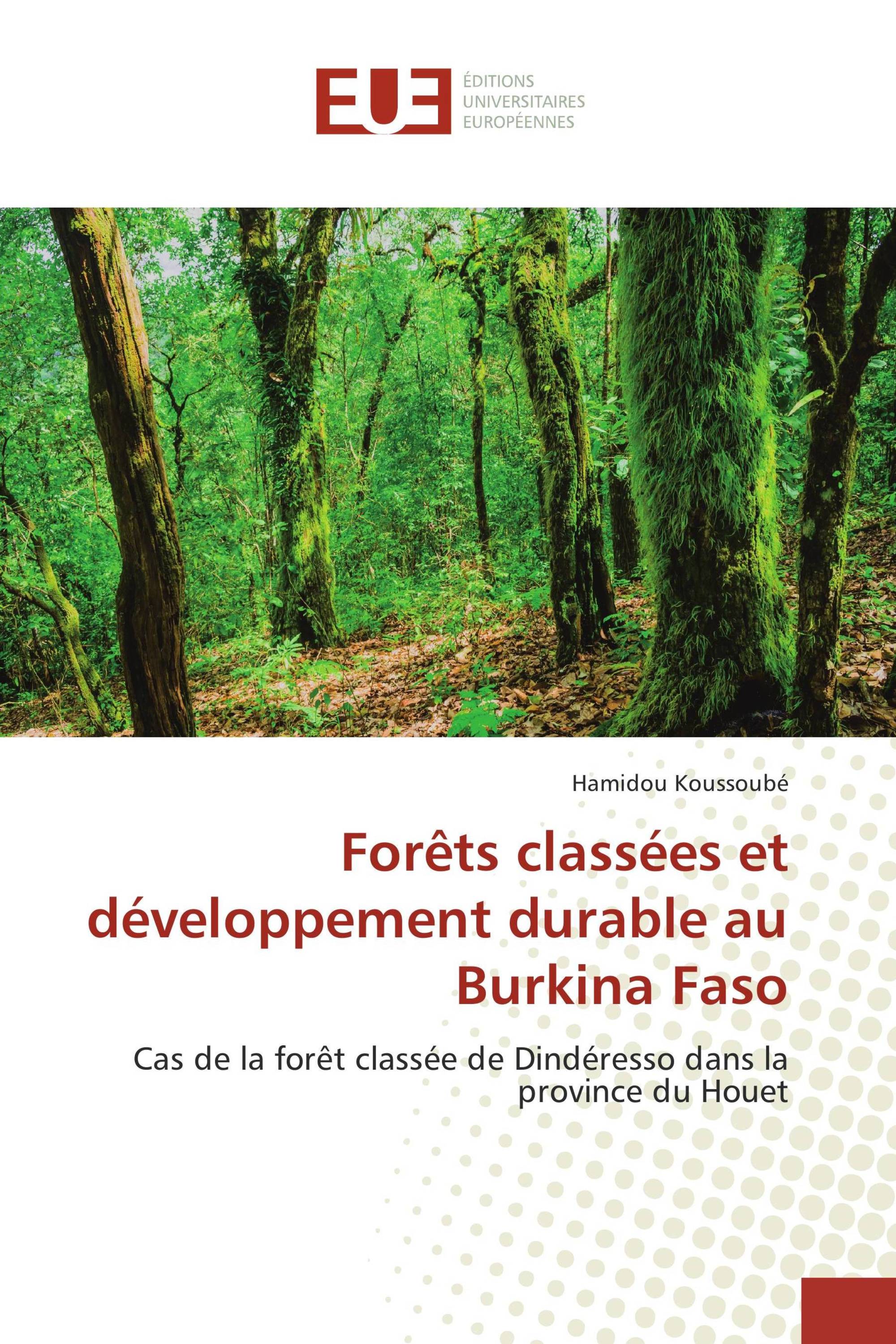 Forêts classées et développement durable au Burkina Faso