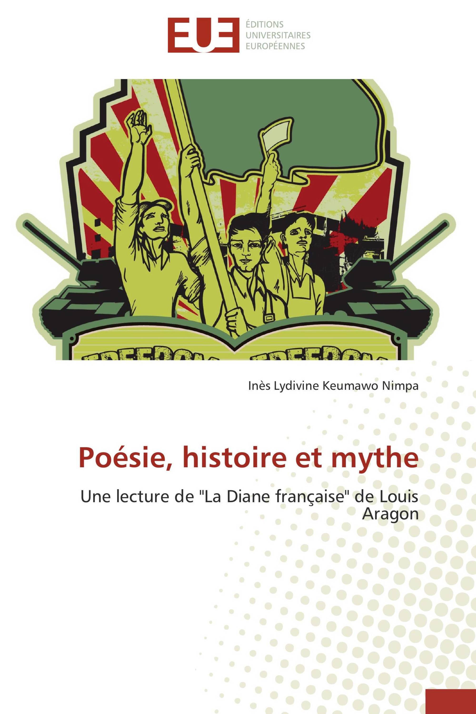 Poésie, histoire et mythe