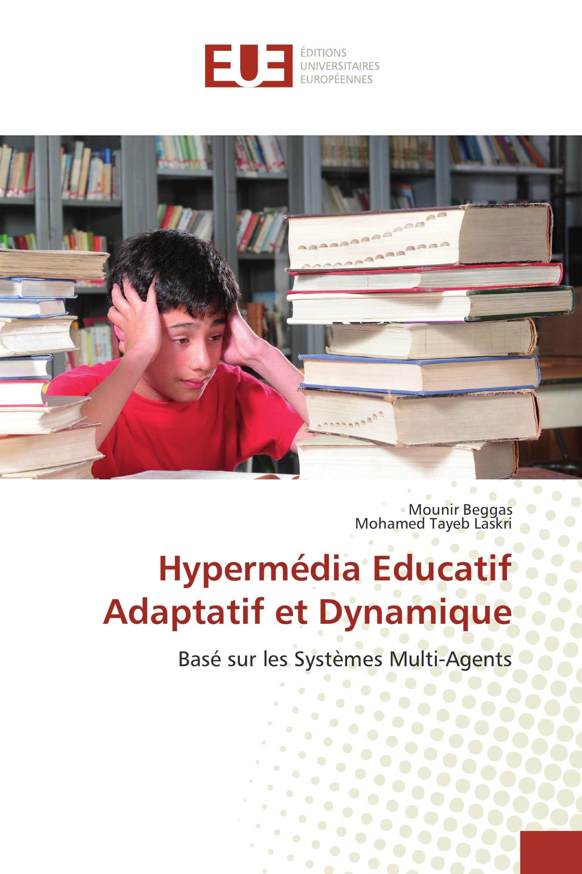 Hypermédia Educatif Adaptatif et Dynamique