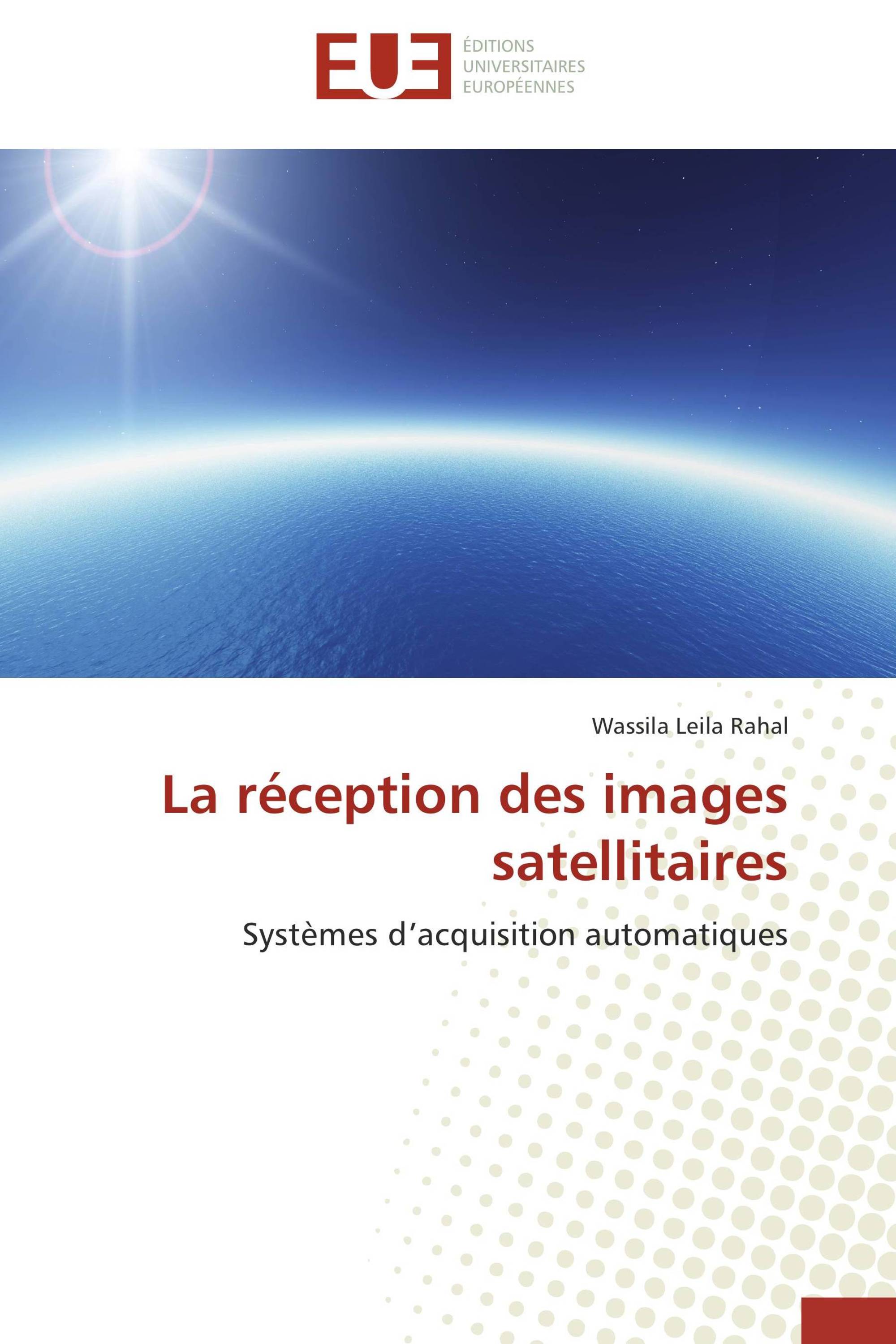 La réception des images satellitaires