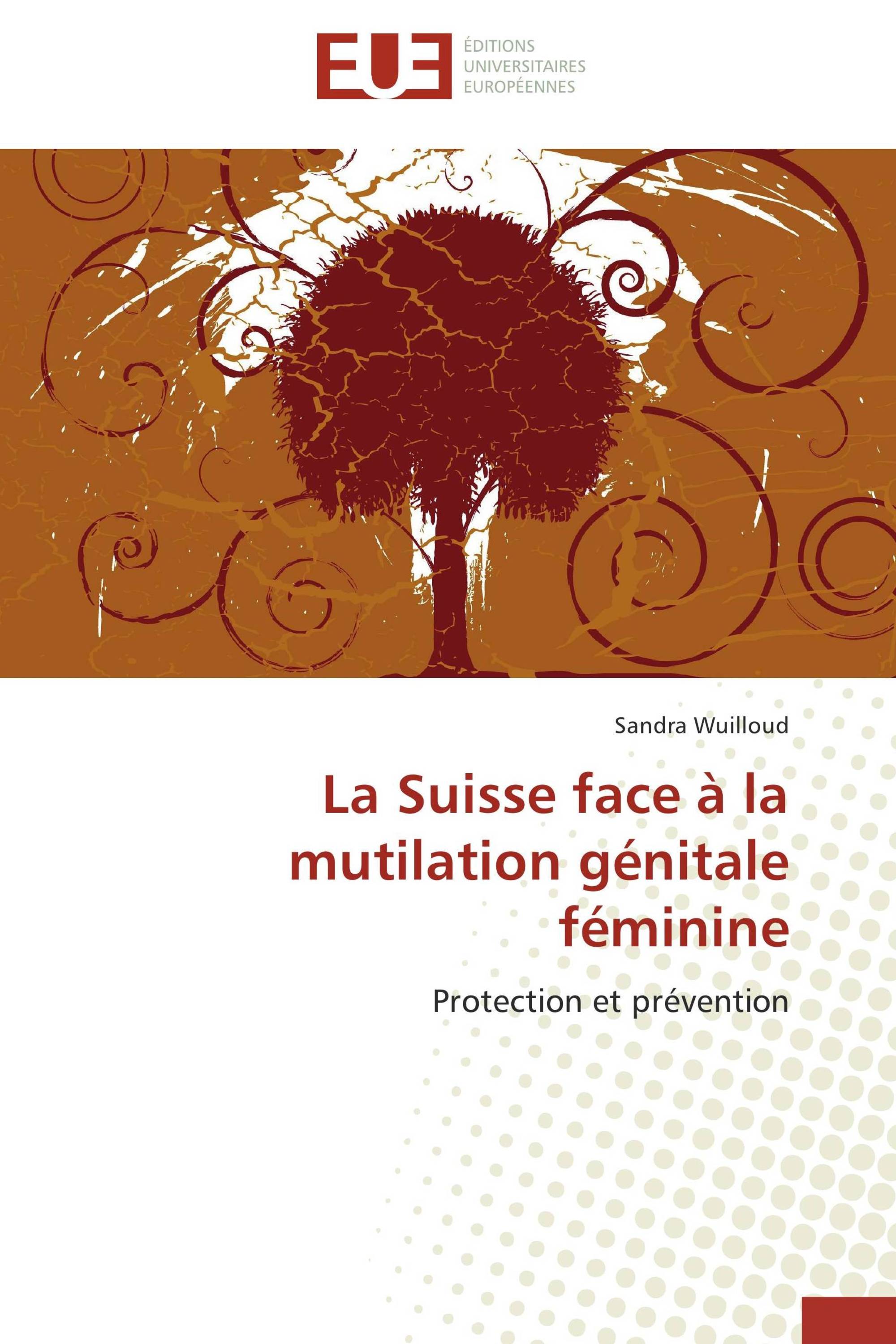 La Suisse face à la mutilation génitale féminine