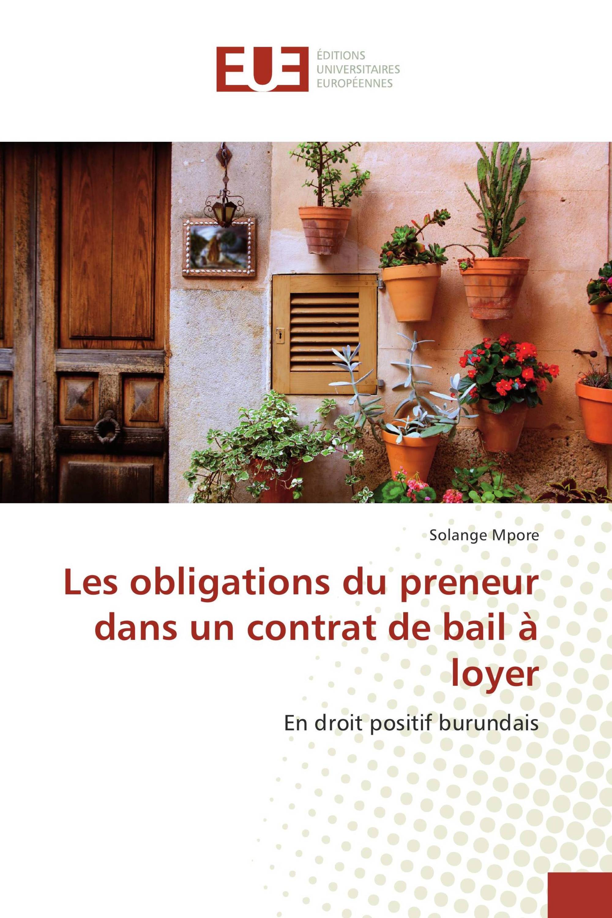 Les obligations du preneur dans un contrat de bail à loyer