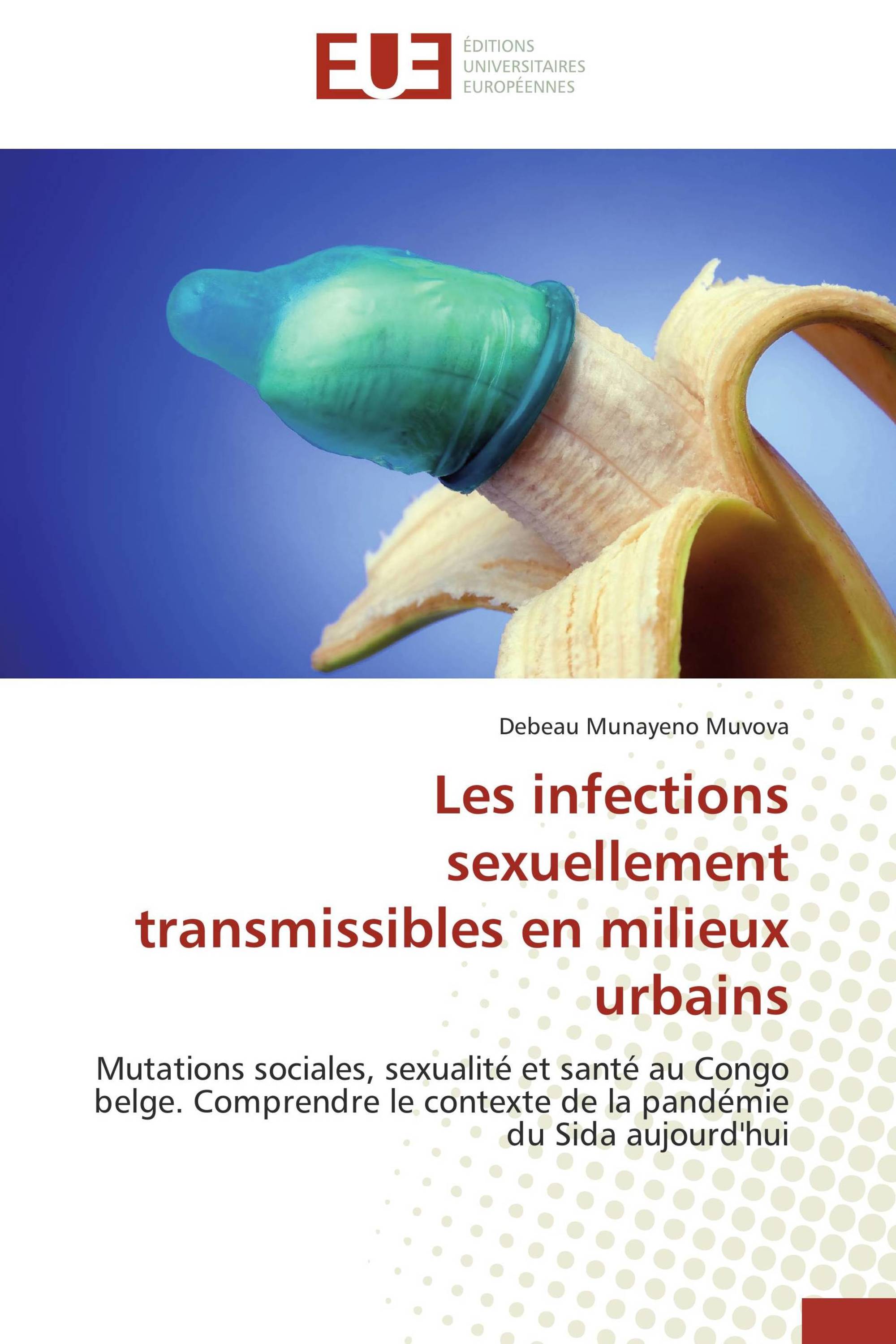 Les infections sexuellement transmissibles en milieux urbains