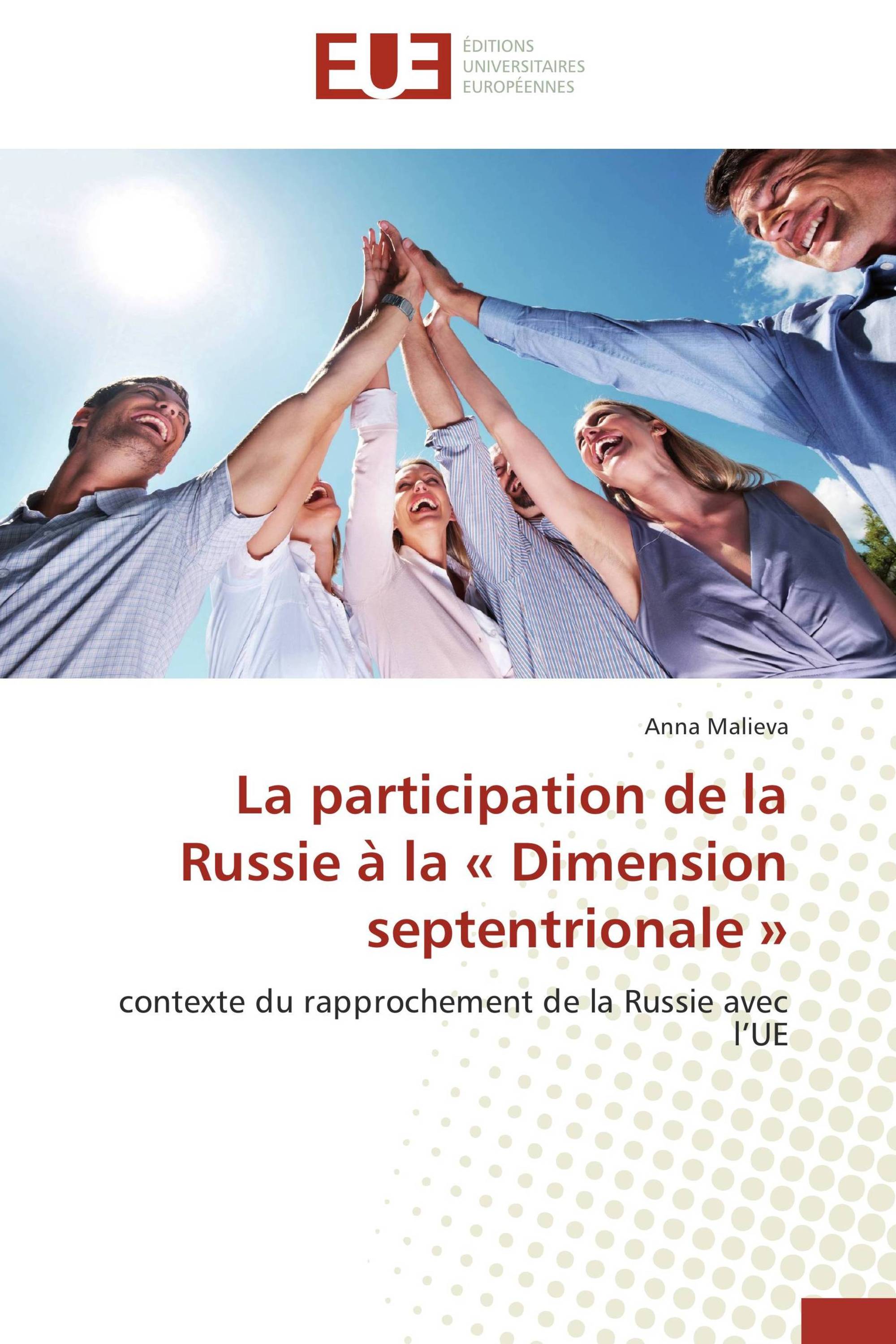 La participation de la Russie à la « Dimension septentrionale »