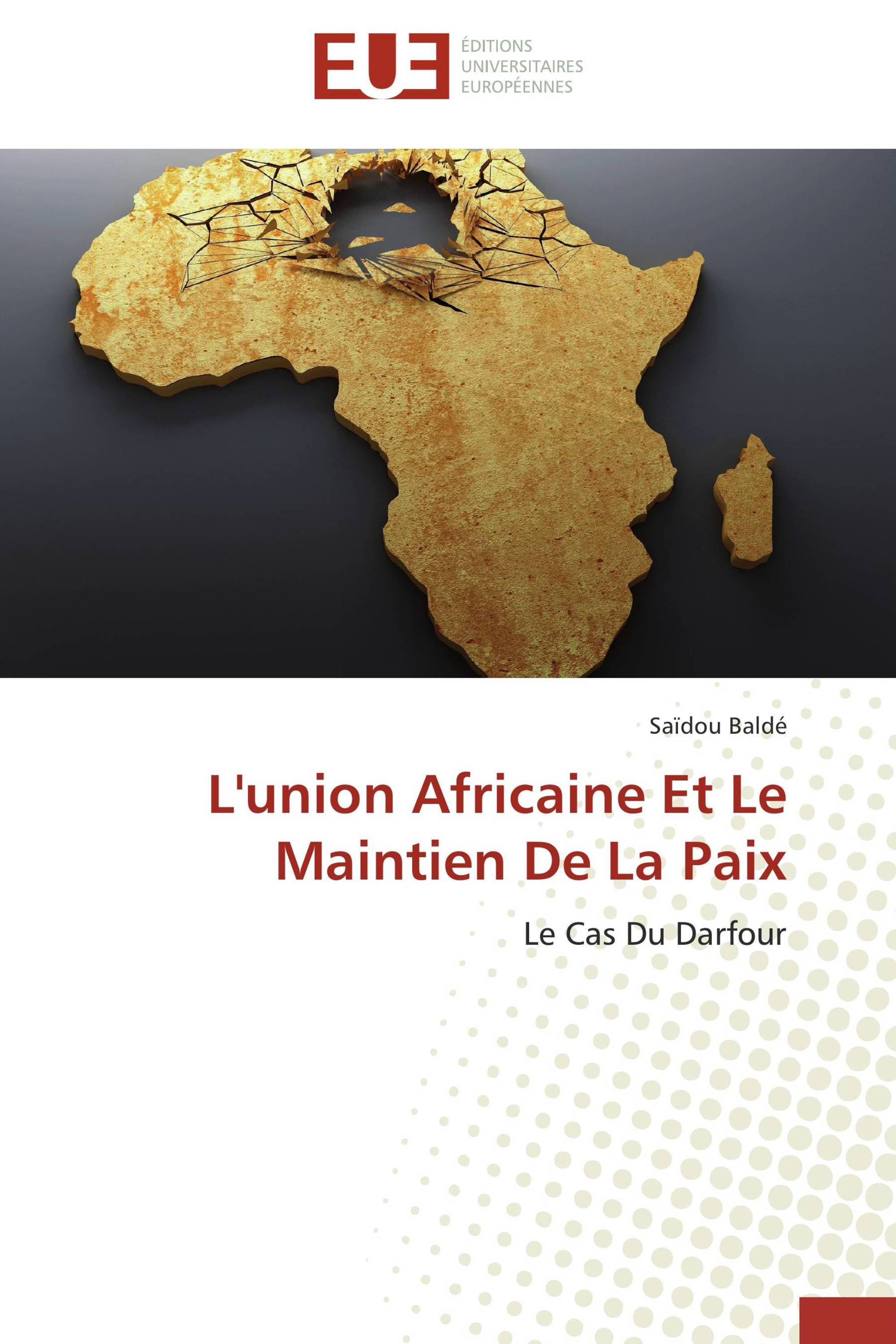 L'union Africaine Et Le Maintien De La Paix