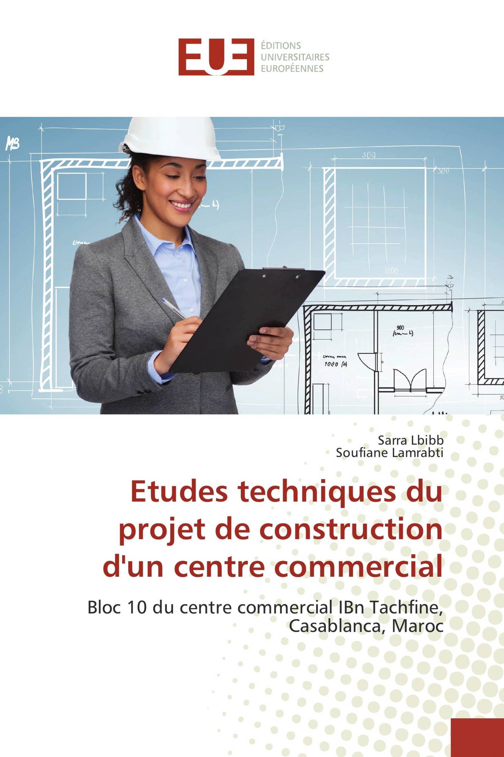 Etudes techniques du projet de construction d'un centre commercial