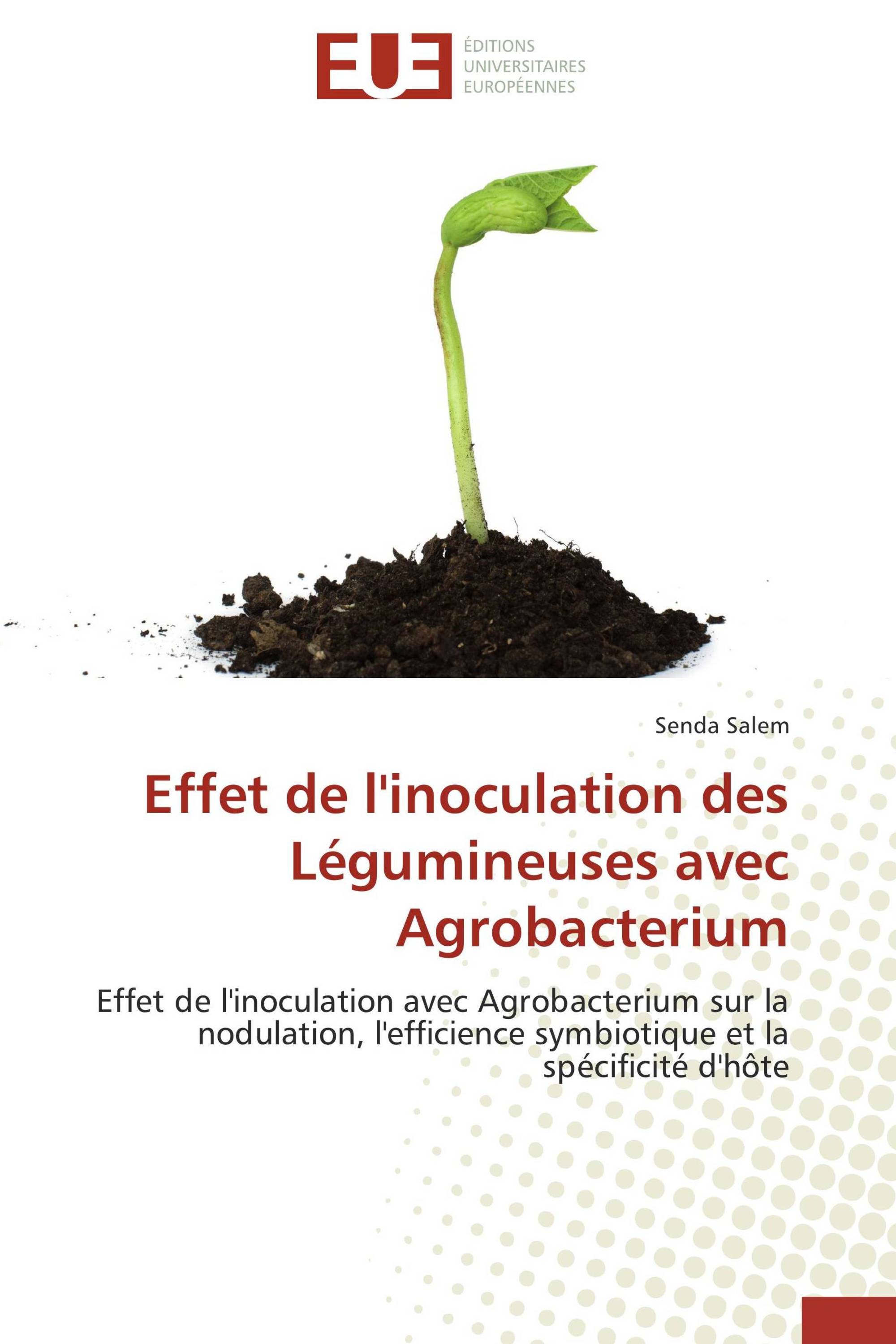 Effet de l'inoculation des Légumineuses avec Agrobacterium