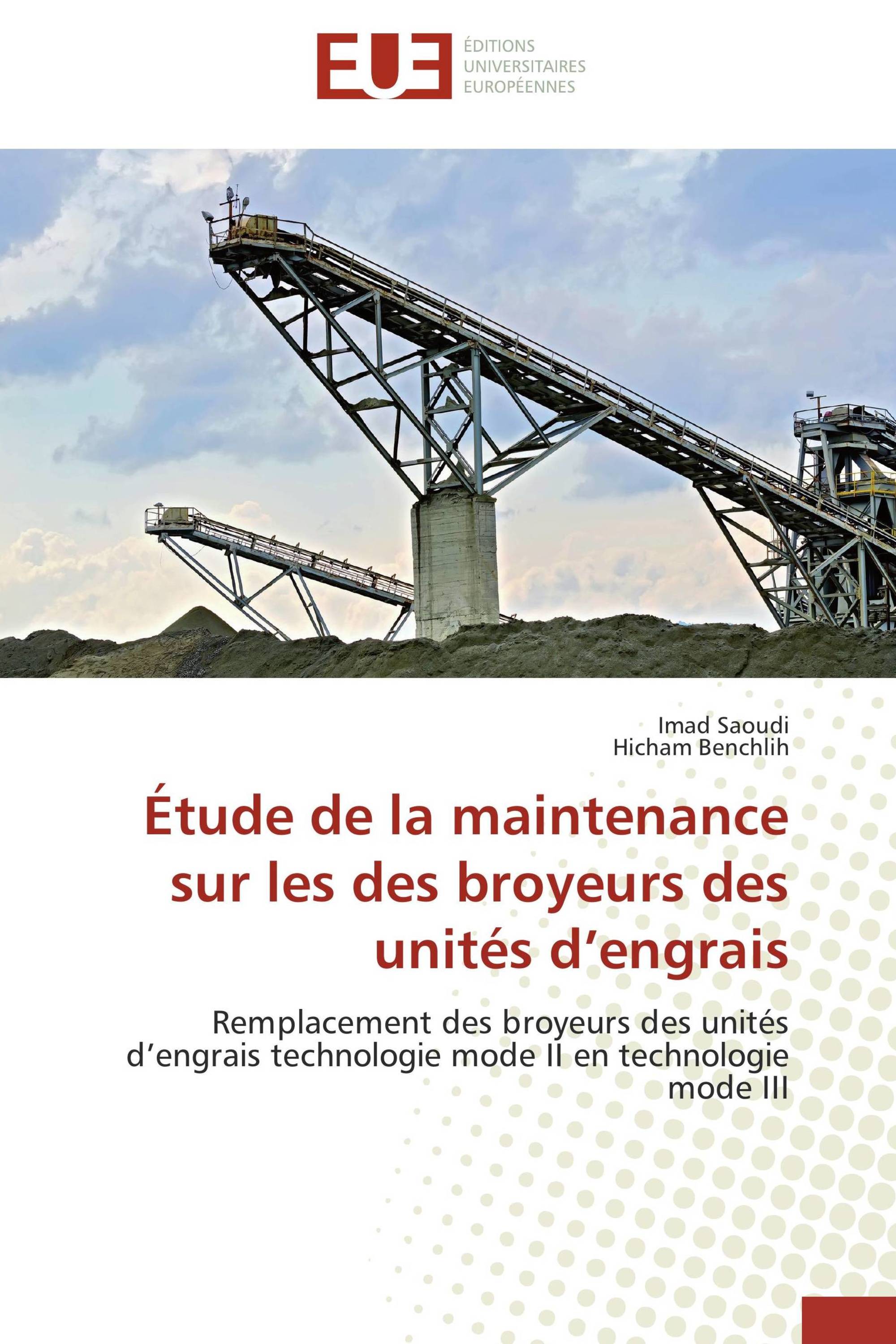 Étude de la maintenance sur les des broyeurs des unités d’engrais