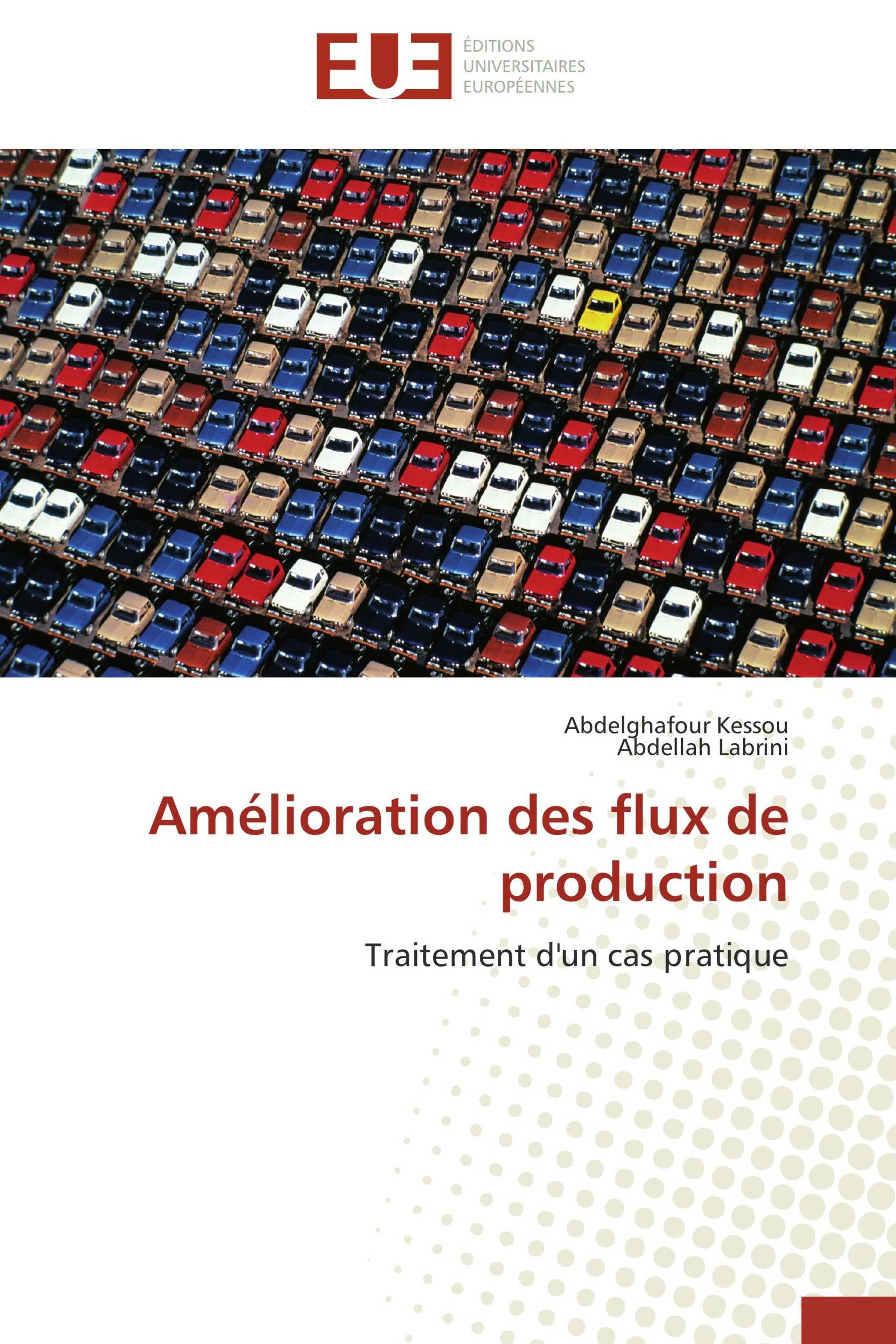 Amélioration des flux de production