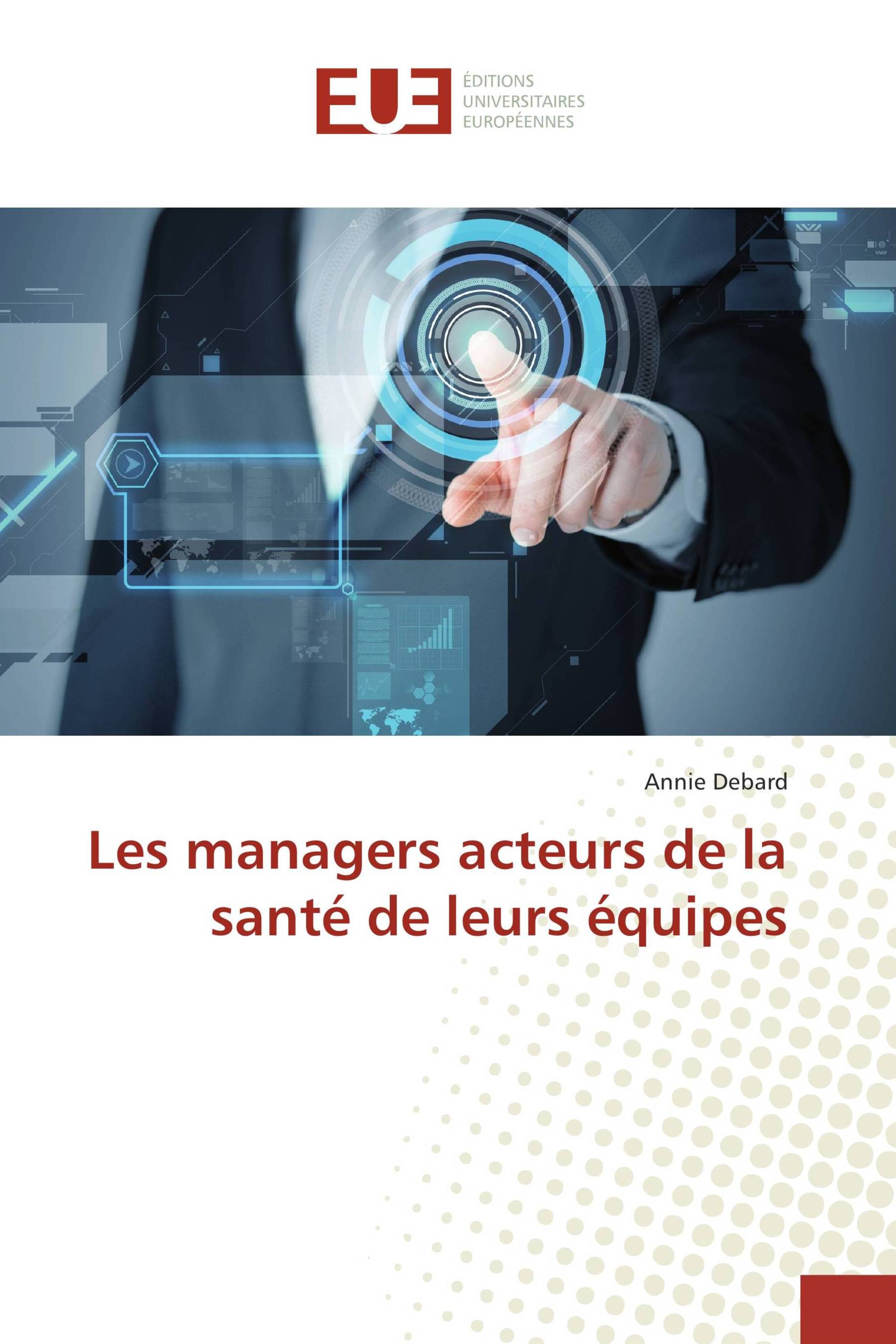 Les managers acteurs de la santé de leurs équipes