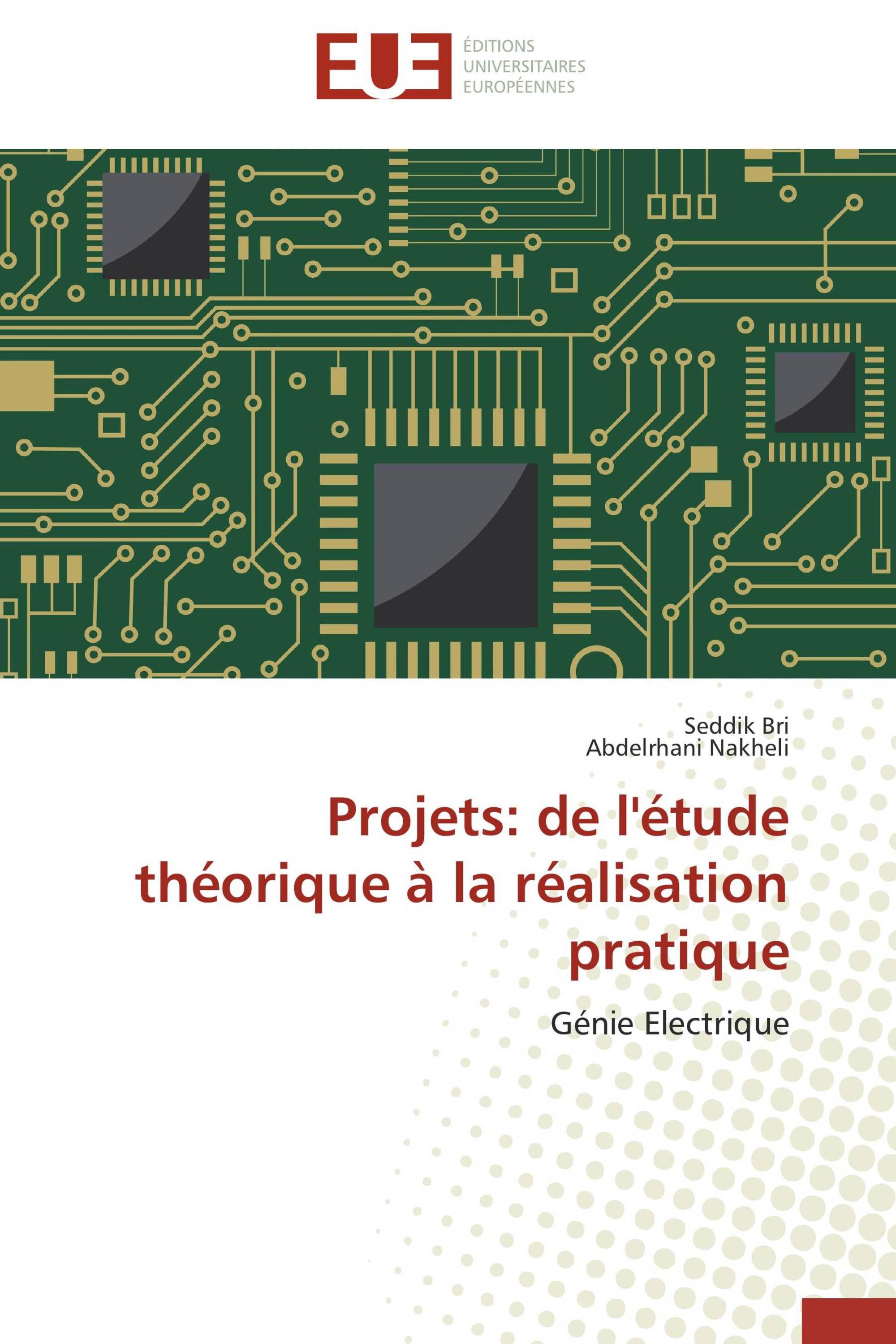 Projets: de l'étude théorique à la réalisation pratique