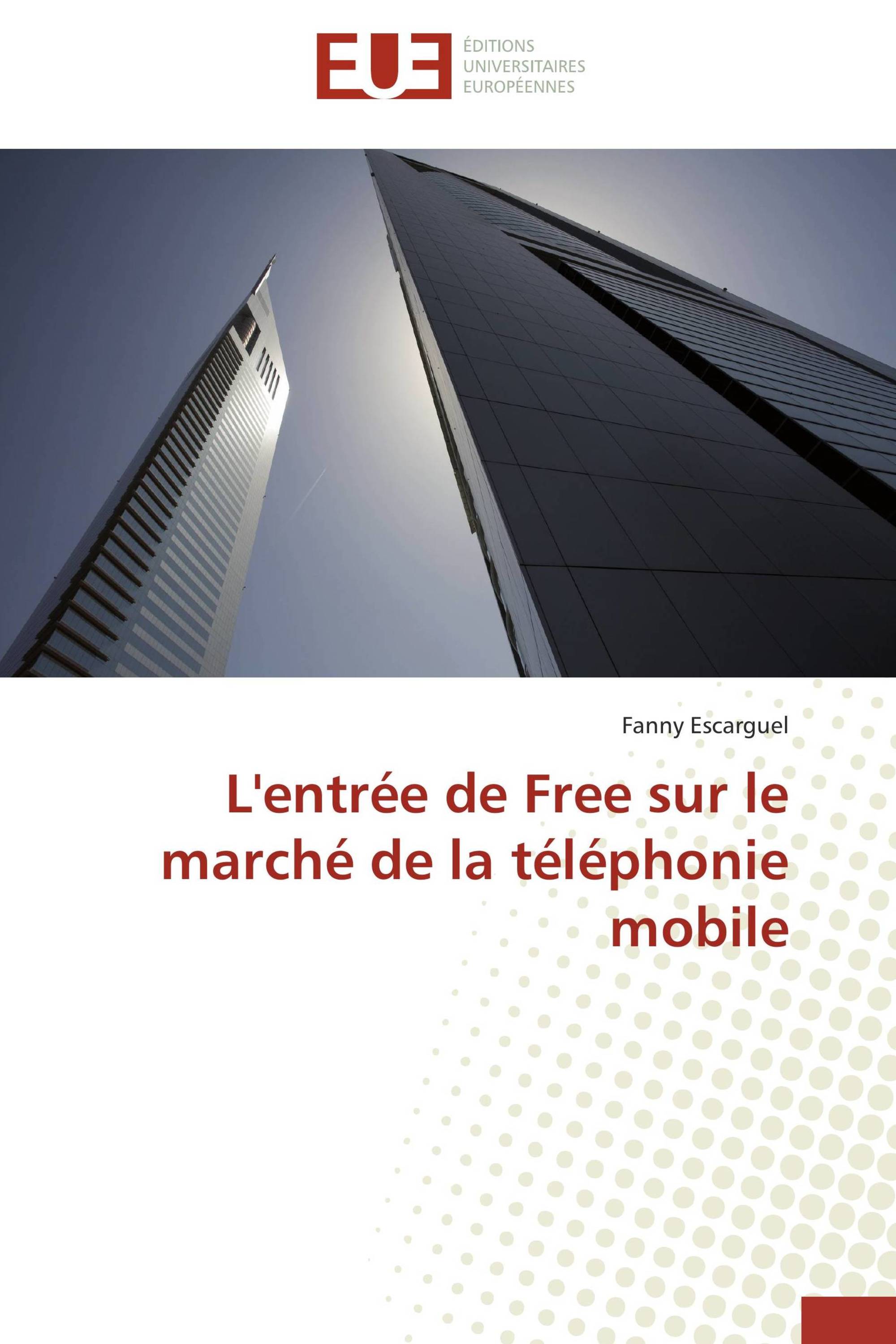 L'entrée de Free sur le marché de la téléphonie mobile