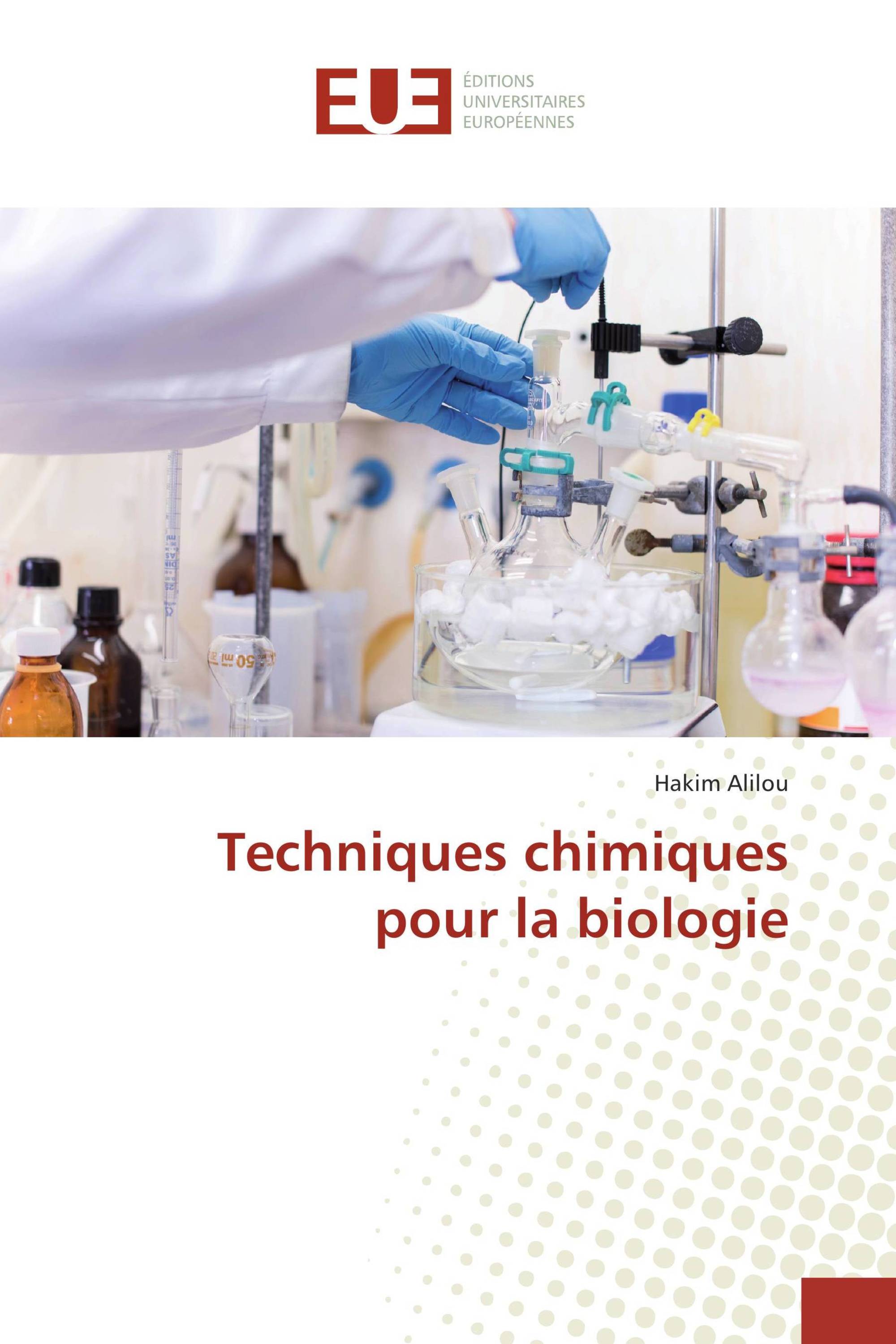 Techniques chimiques pour la biologie