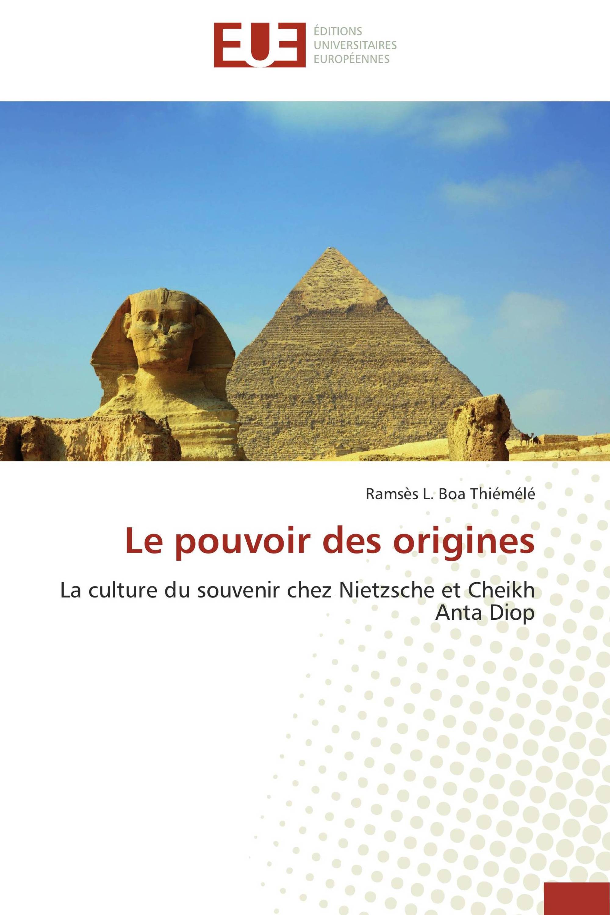 Le pouvoir des origines