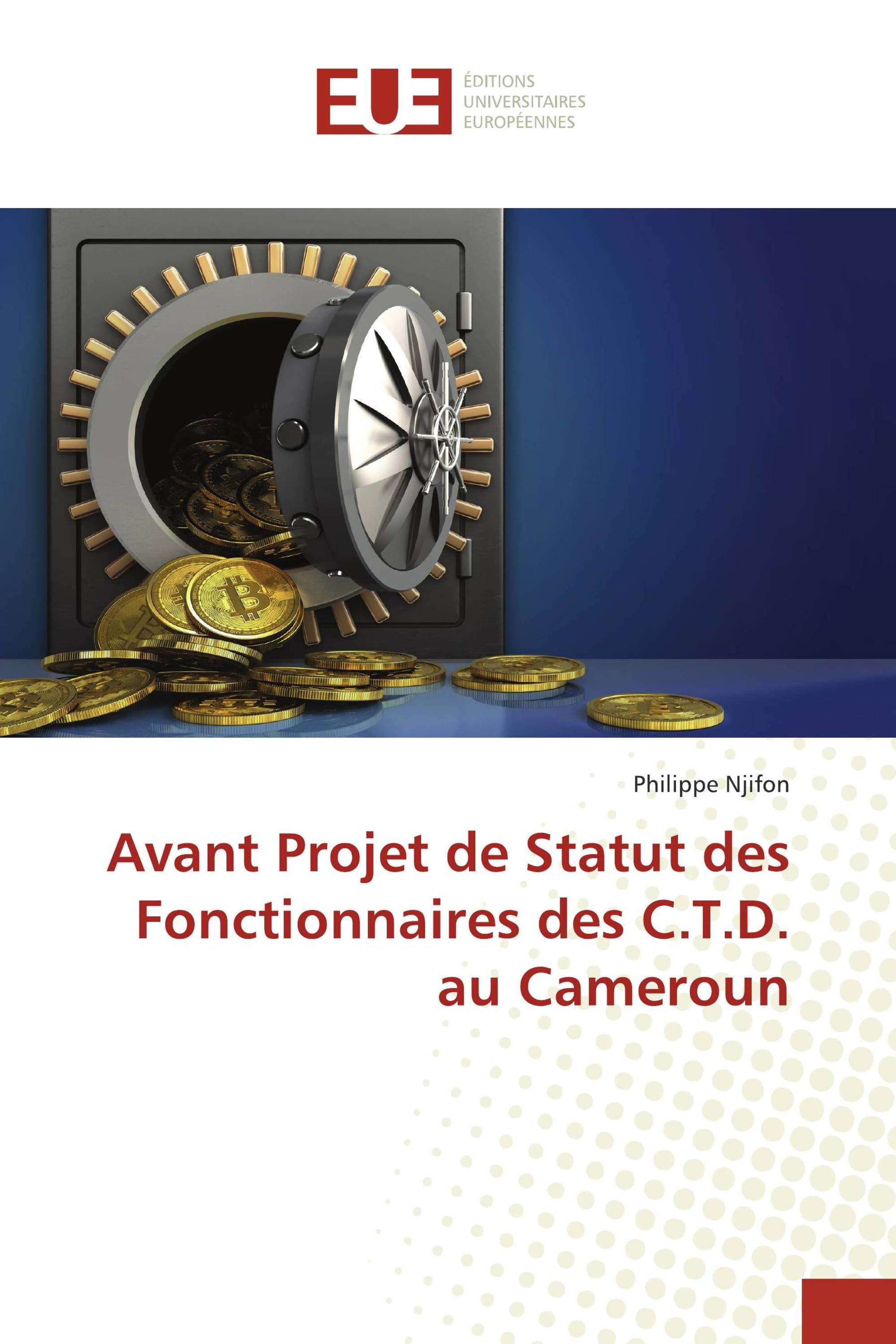 Avant Projet de Statut des Fonctionnaires des C.T.D. au Cameroun