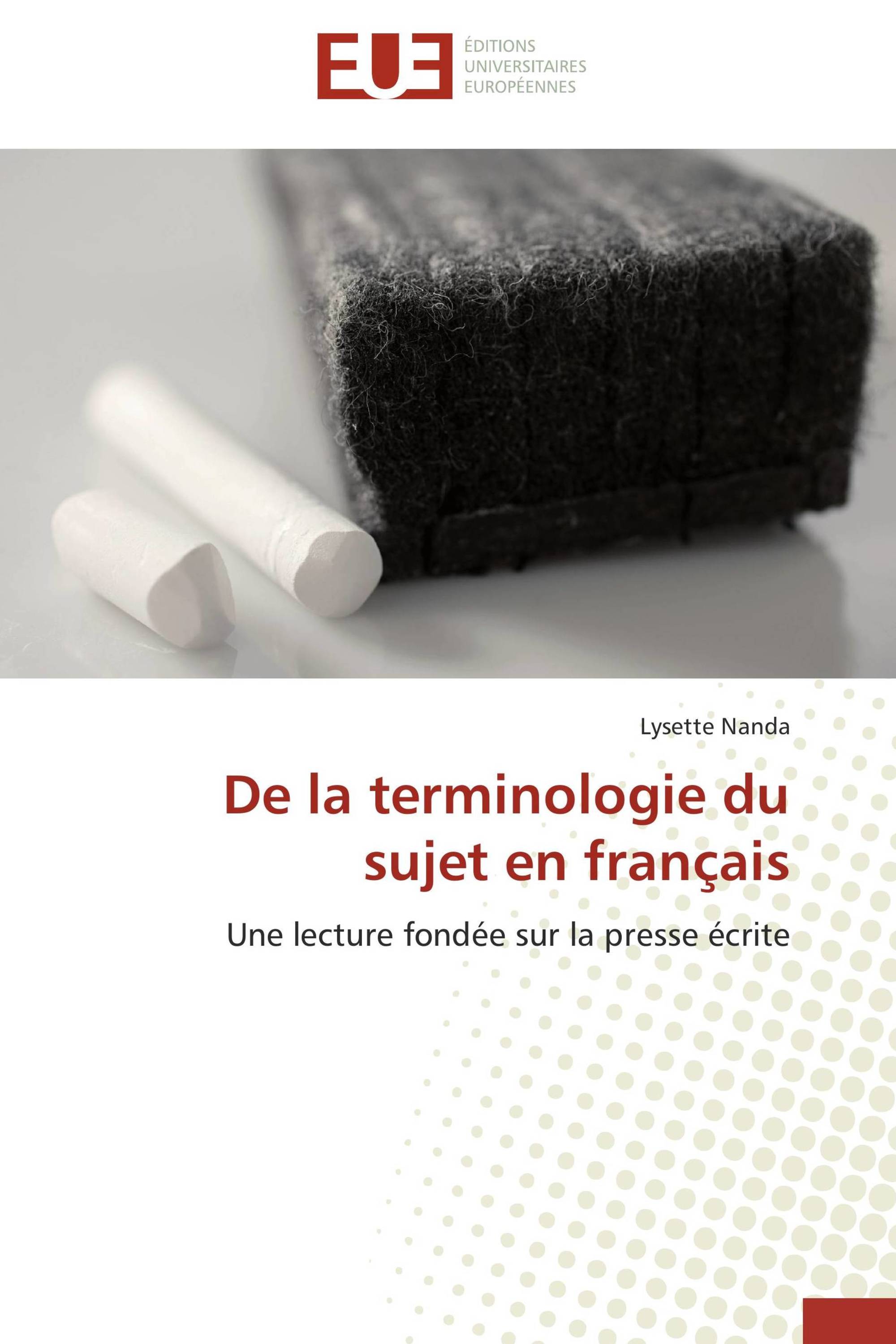 De la terminologie du sujet en français