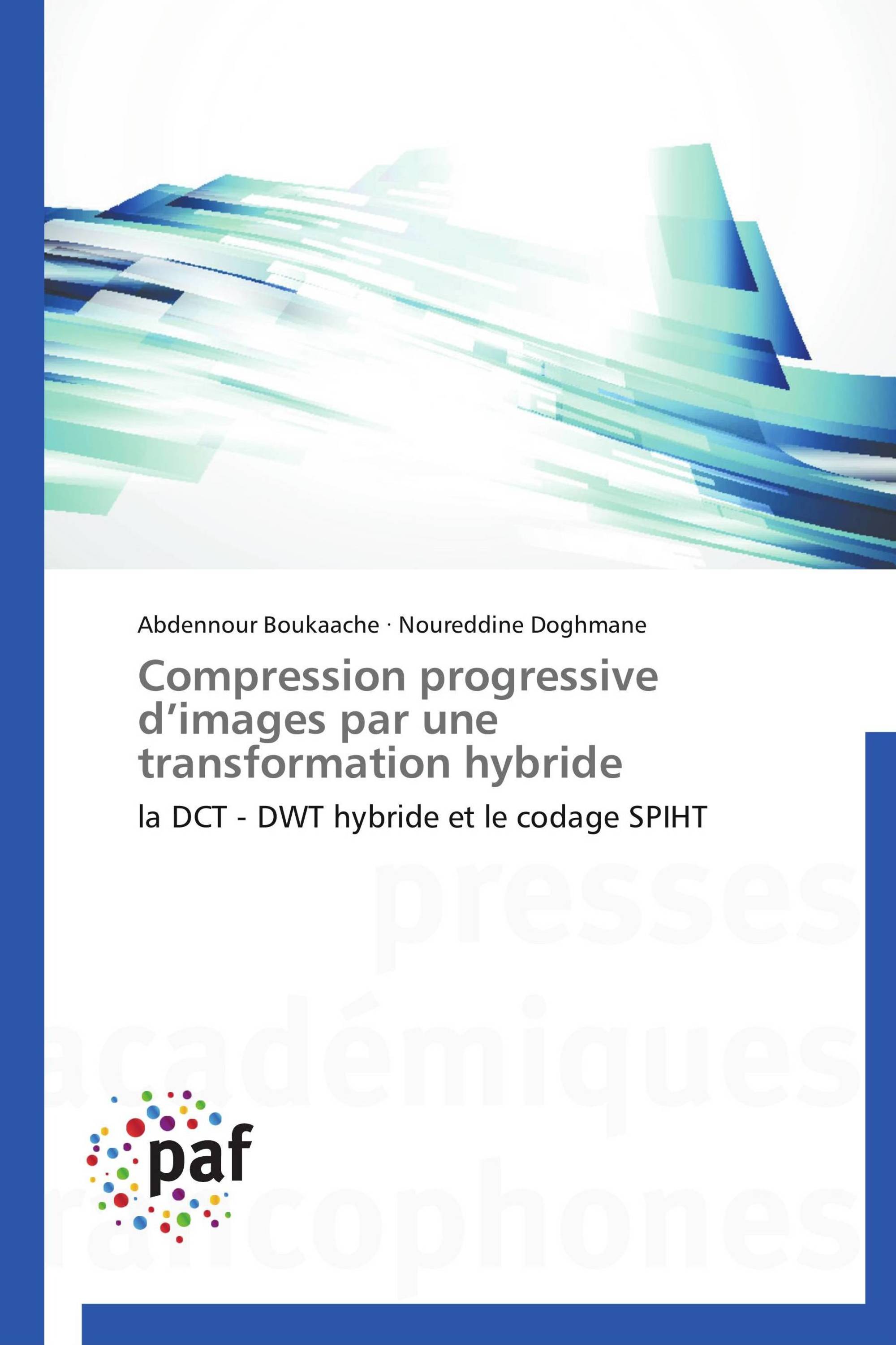 Compression progressive d’images par une transformation hybride