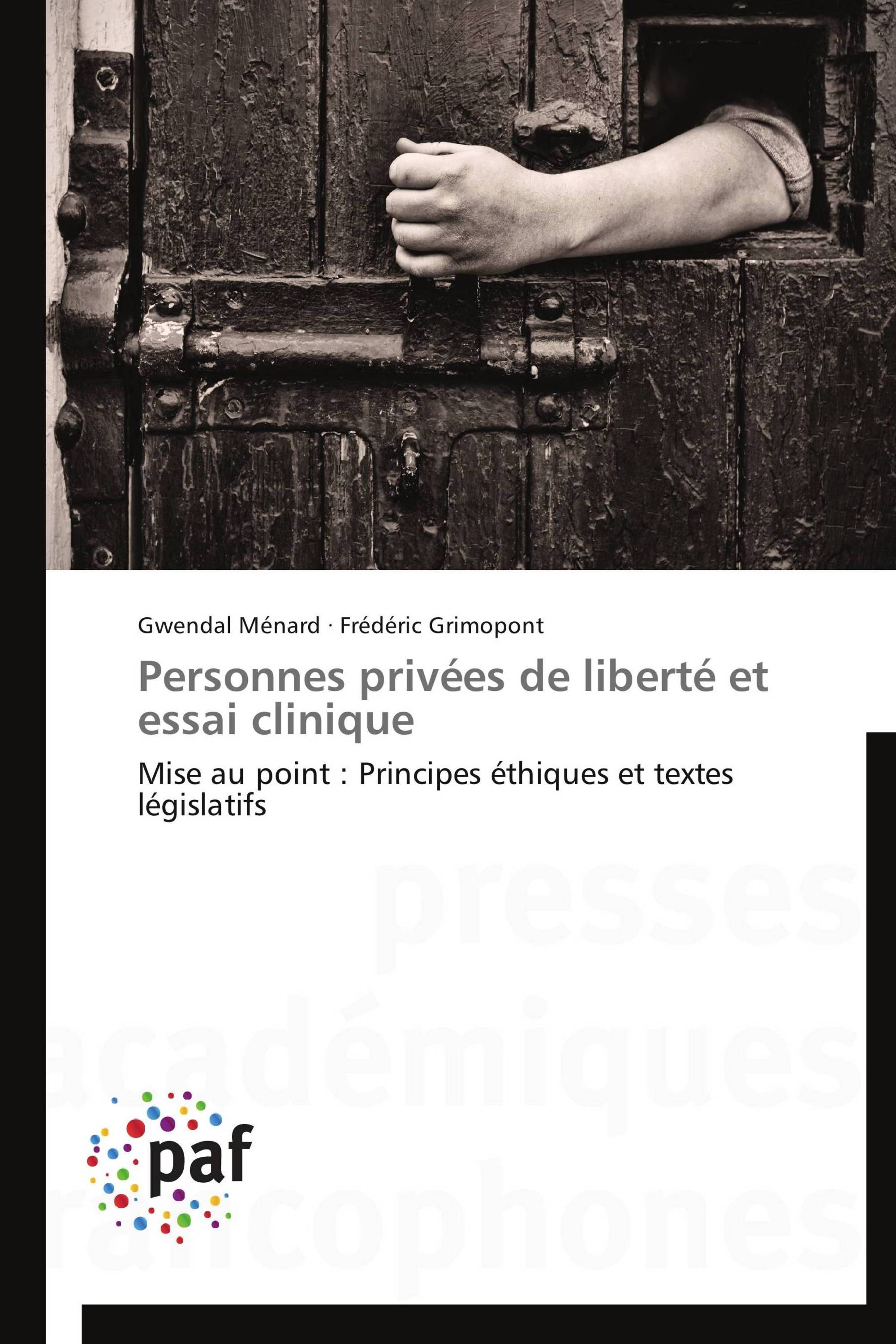 Personnes privées de liberté et essai clinique