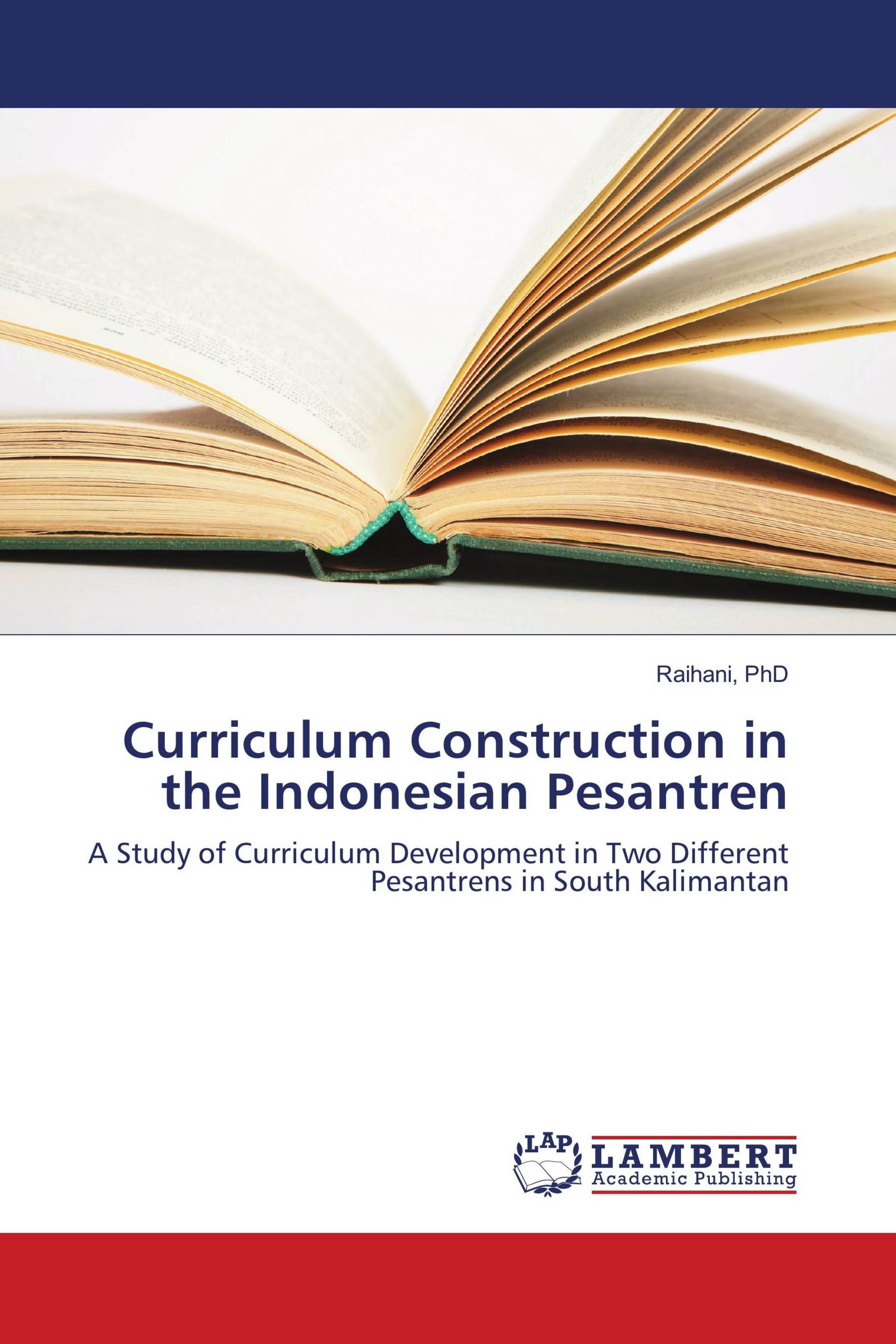 Curriculum Construction in the Indonesian Pesantren